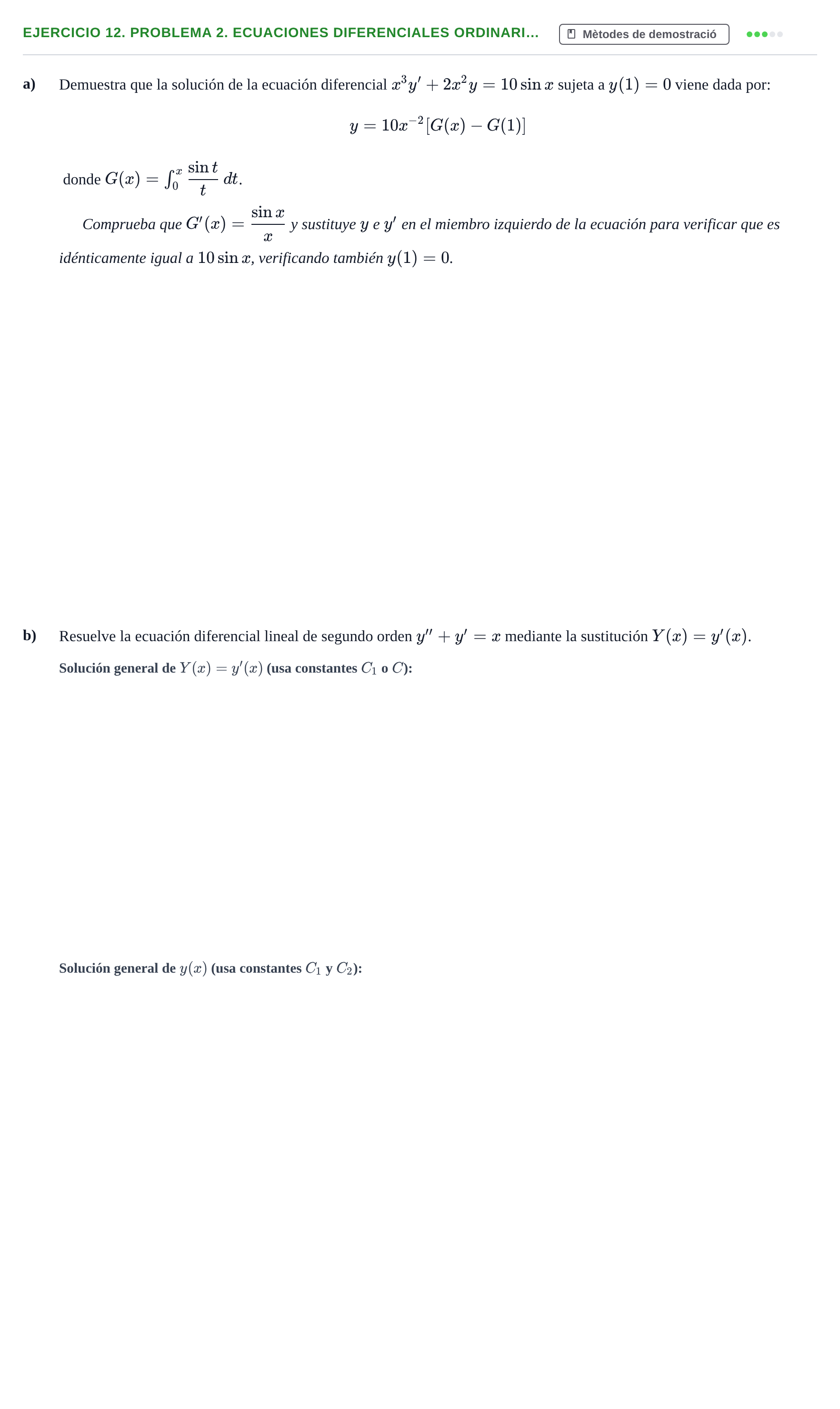 Enunciado: Ejercicio 12. Problema 2. Ecuaciones diferenciales ordinari… · Fonaments Matemàtics UPC Exámenes de Cálculo - Parte 1