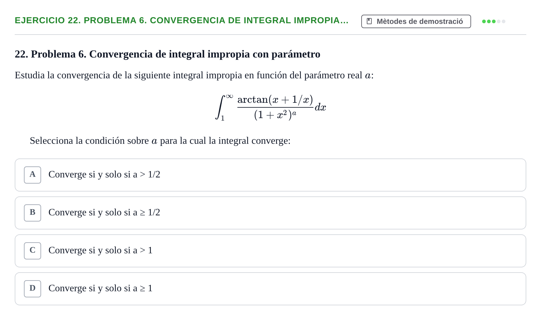 Enunciado: Ejercicio 22. Problema 6. Convergencia de integral impropia… · Fonaments Matemàtics UPC Exámenes de Cálculo - Parte 1
