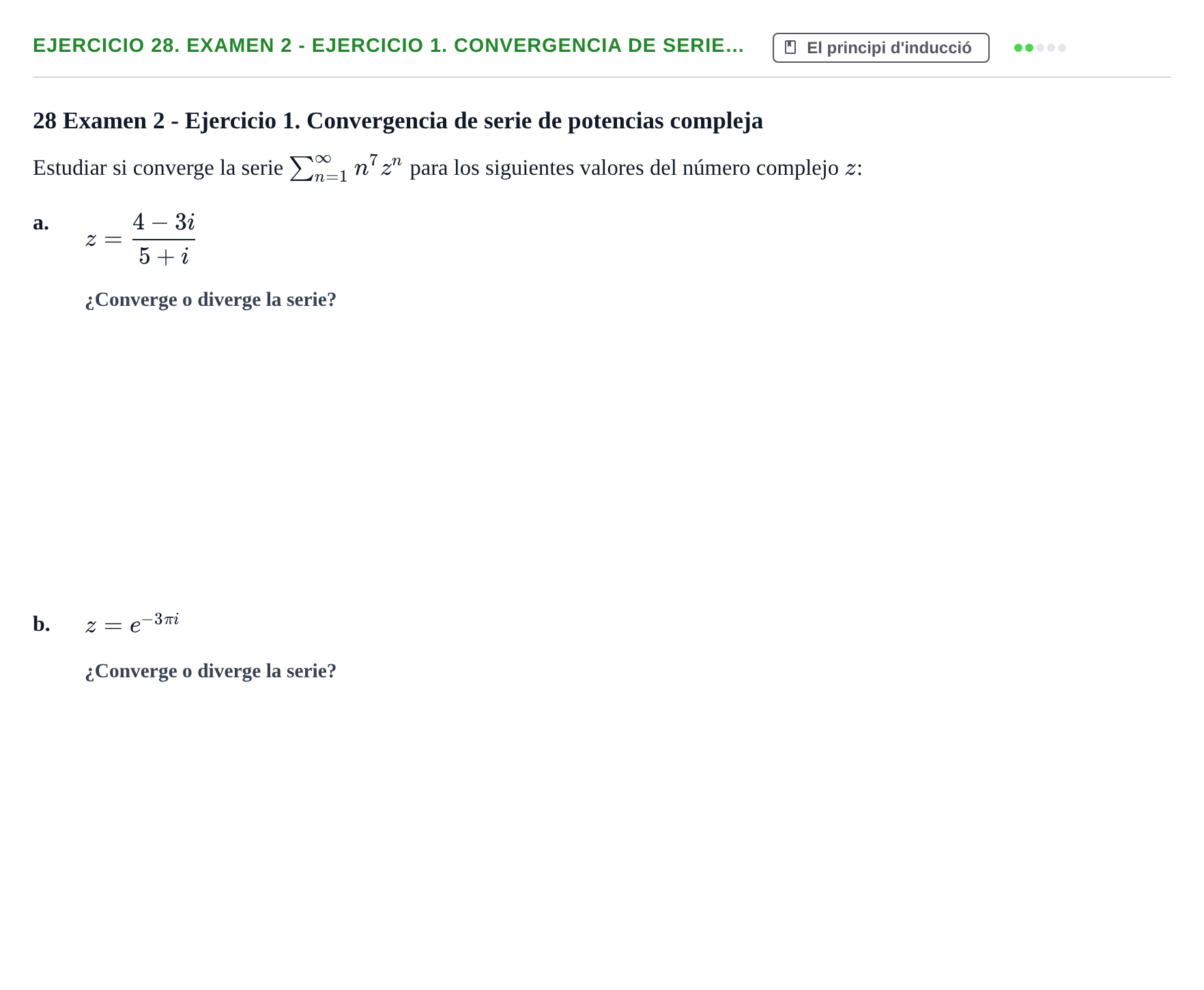 Enunciado: Ejercicio 28. Examen 2 - Ejercicio 1. Convergencia de serie… · Fonaments Matemàtics UPC Exámenes de Cálculo - Parte 1