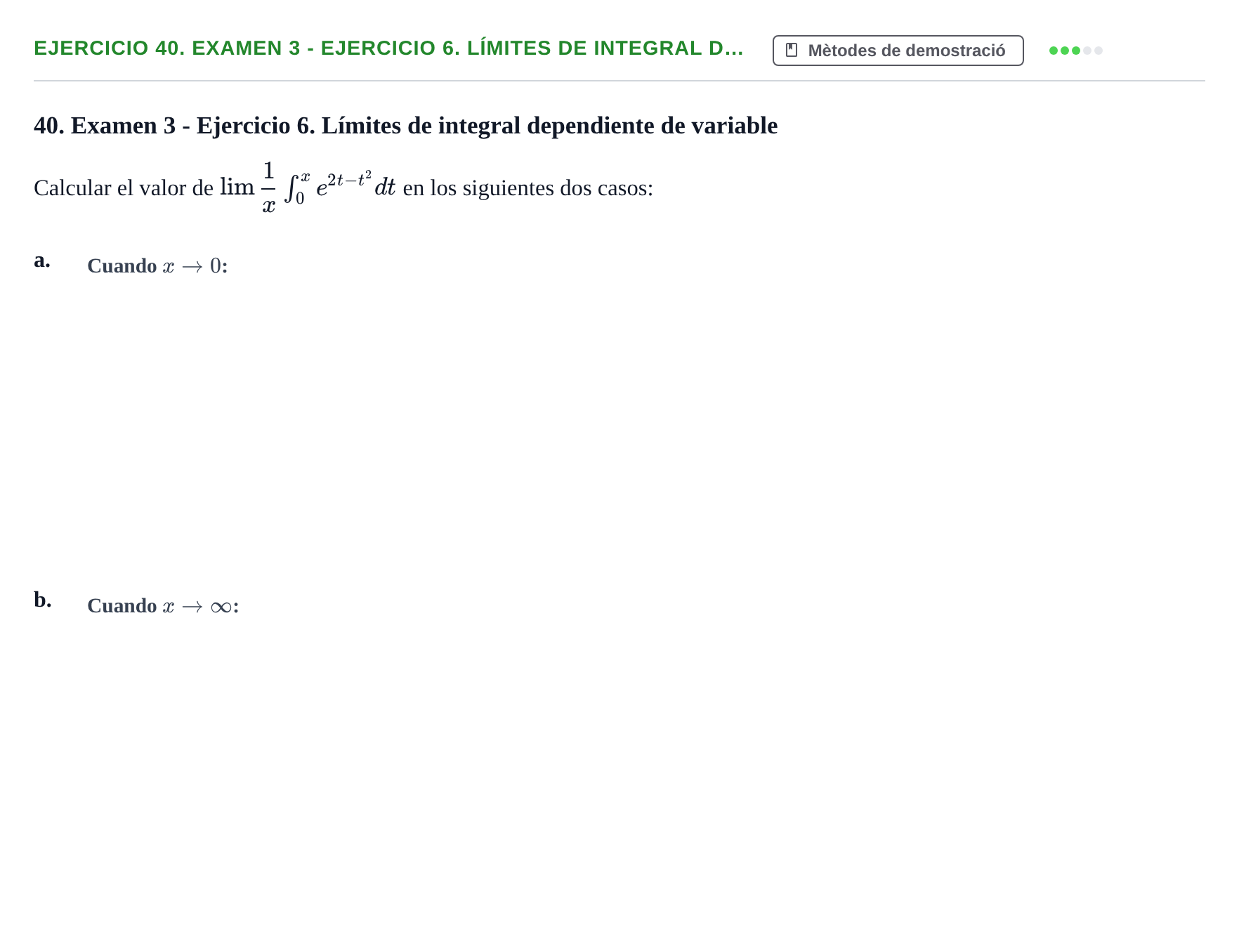 Enunciado: Ejercicio 40. Examen 3 - Ejercicio 6. Límites de integral d… · Fonaments Matemàtics UPC Exámenes de Cálculo - Parte 1