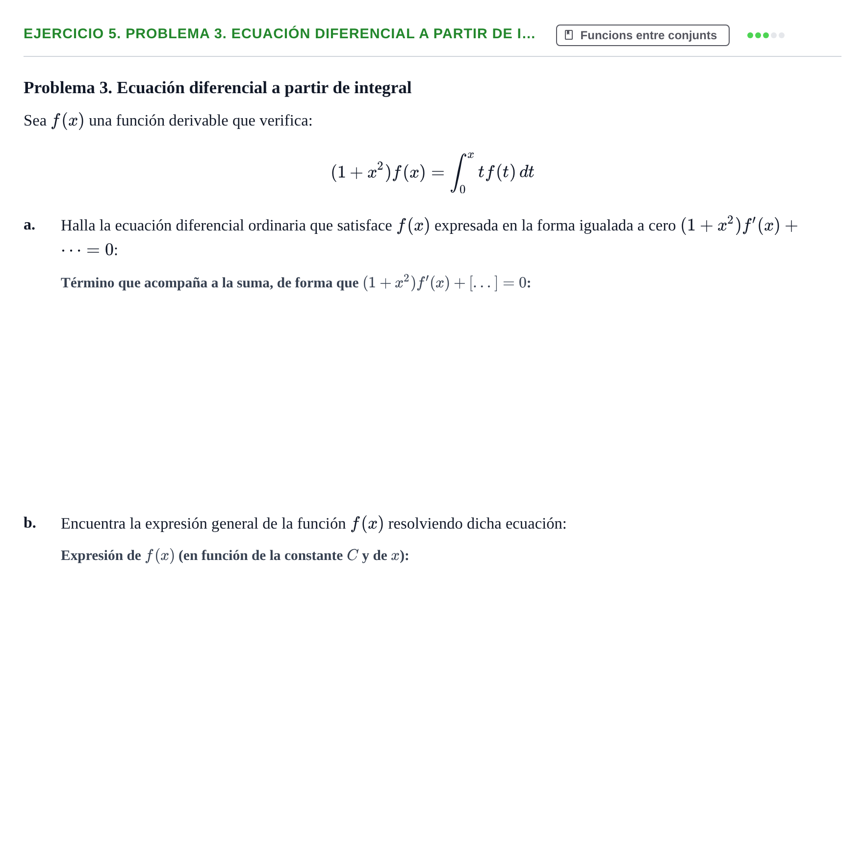 Enunciado: Ejercicio 5. Problema 3. Ecuación diferencial a partir de i… · Fonaments Matemàtics UPC Exámenes de Cálculo - Parte 1