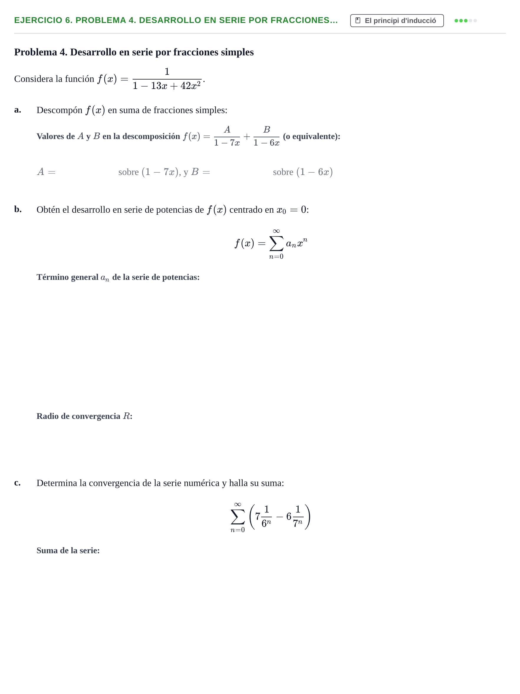 Enunciado: Ejercicio 6. Problema 4. Desarrollo en serie por fracciones… · Fonaments Matemàtics UPC Exámenes de Cálculo - Parte 1