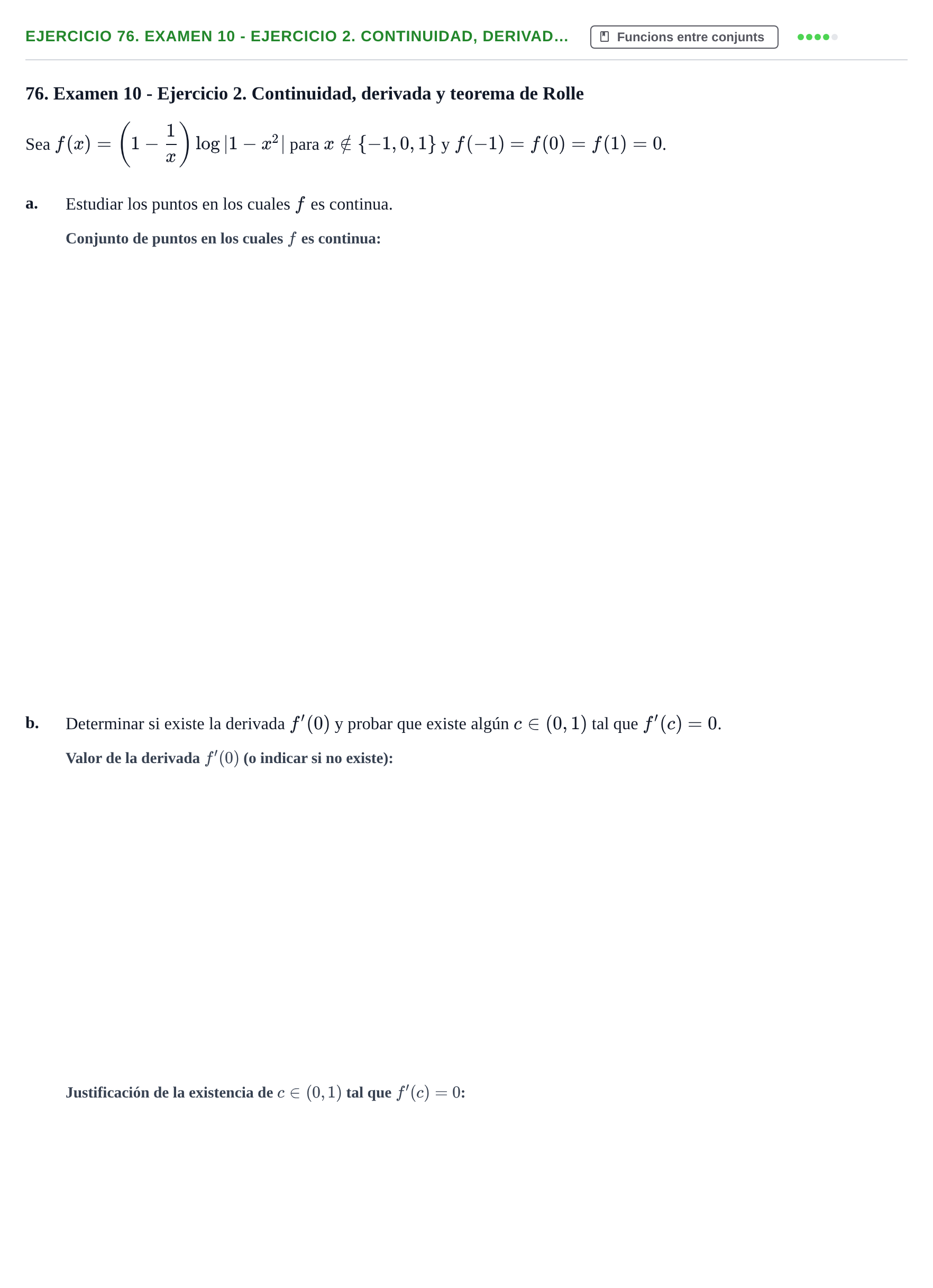 Enunciado: Ejercicio 76. Examen 10 - Ejercicio 2. Continuidad, derivad… · Fonaments Matemàtics UPC Exámenes de Cálculo - Parte 1