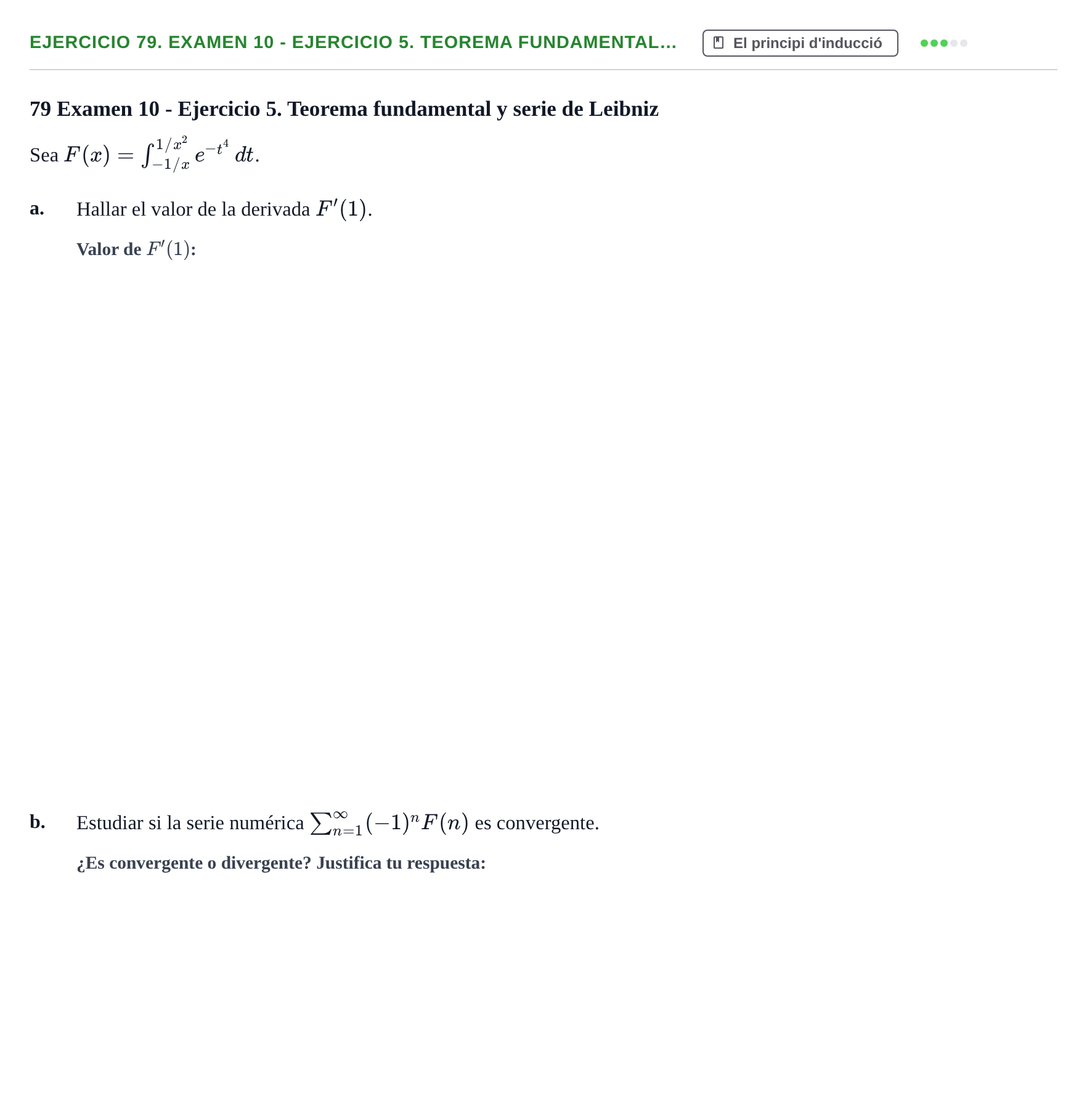 Enunciado: Ejercicio 79. Examen 10 - Ejercicio 5. Teorema fundamental… · Fonaments Matemàtics UPC Exámenes de Cálculo - Parte 1