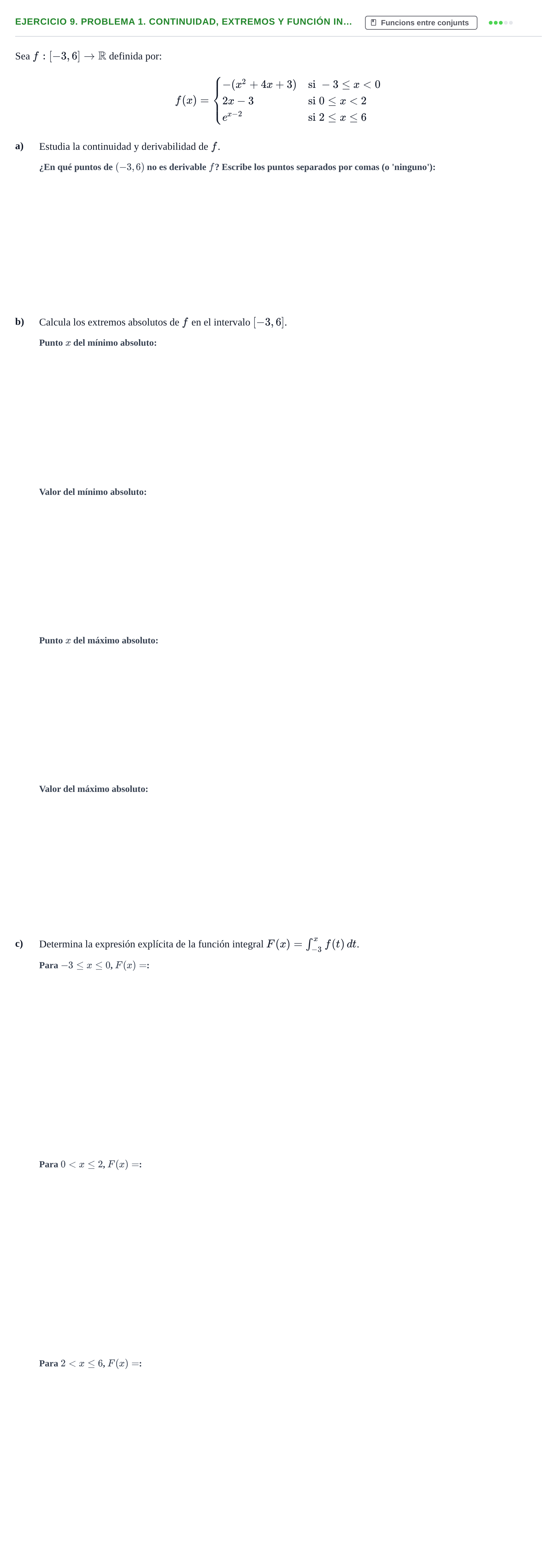 Enunciado: Ejercicio 9. Problema 1. Continuidad, extremos y función in… · Fonaments Matemàtics UPC Exámenes de Cálculo - Parte 1