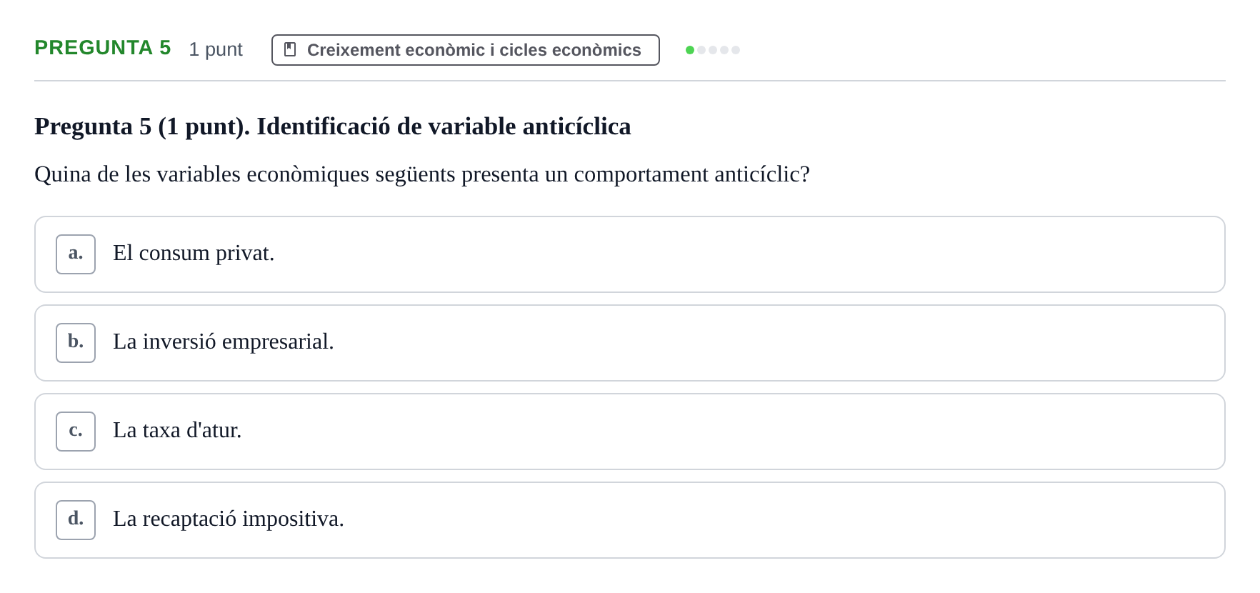 Enunciado: Pregunta 5 · Introducción a la Economía UDG 2018