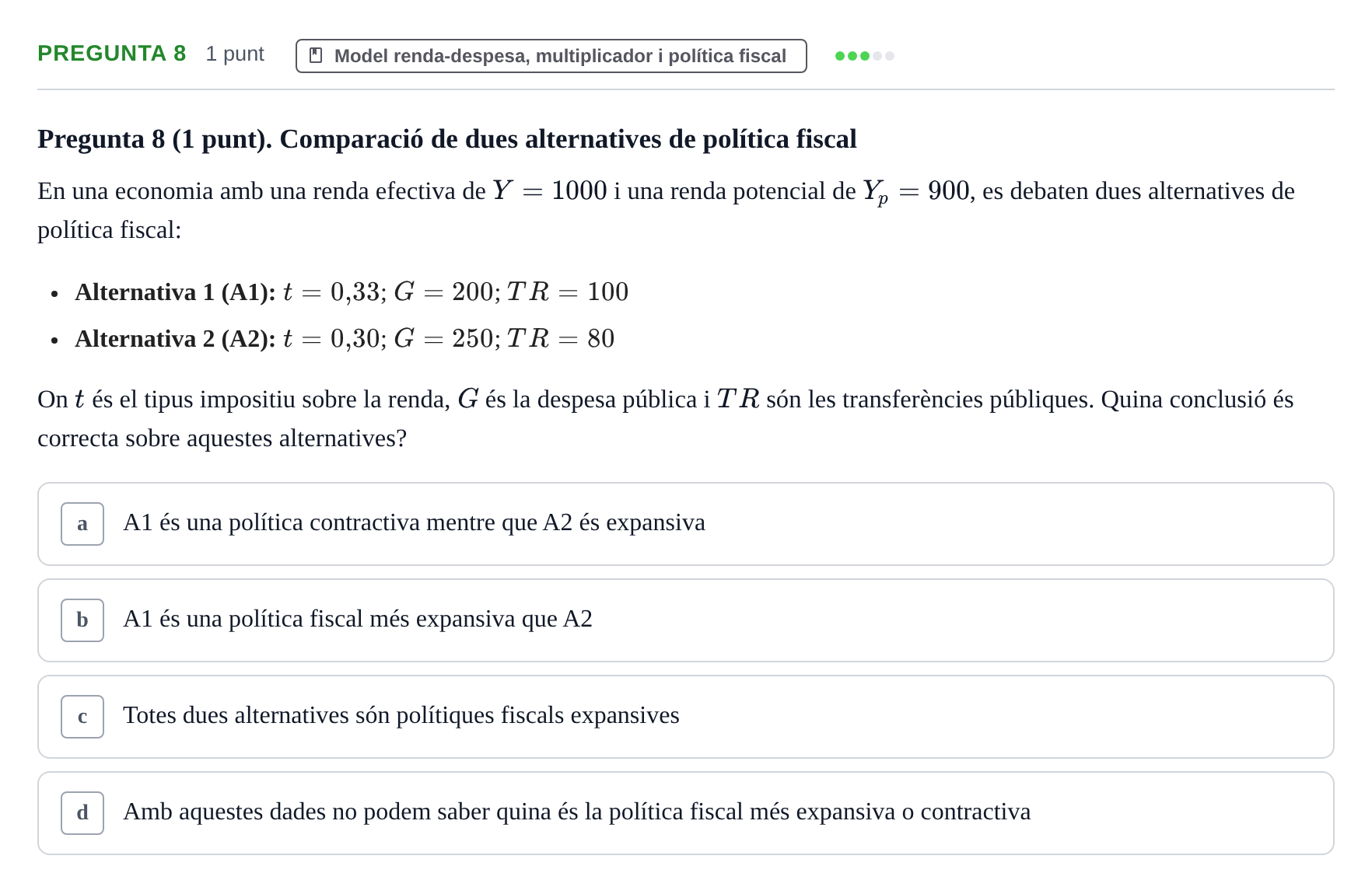 Enunciado: Pregunta 8 · Introducción a la Economía UDG 2017