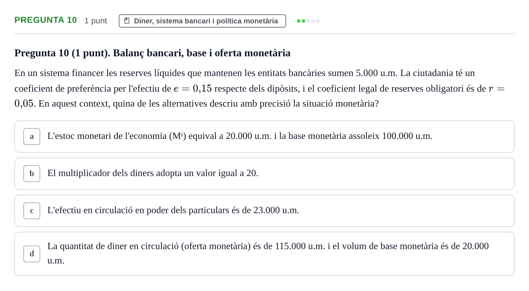 Enunciado: Pregunta 10 · Introducción a la Economía UDG 2019