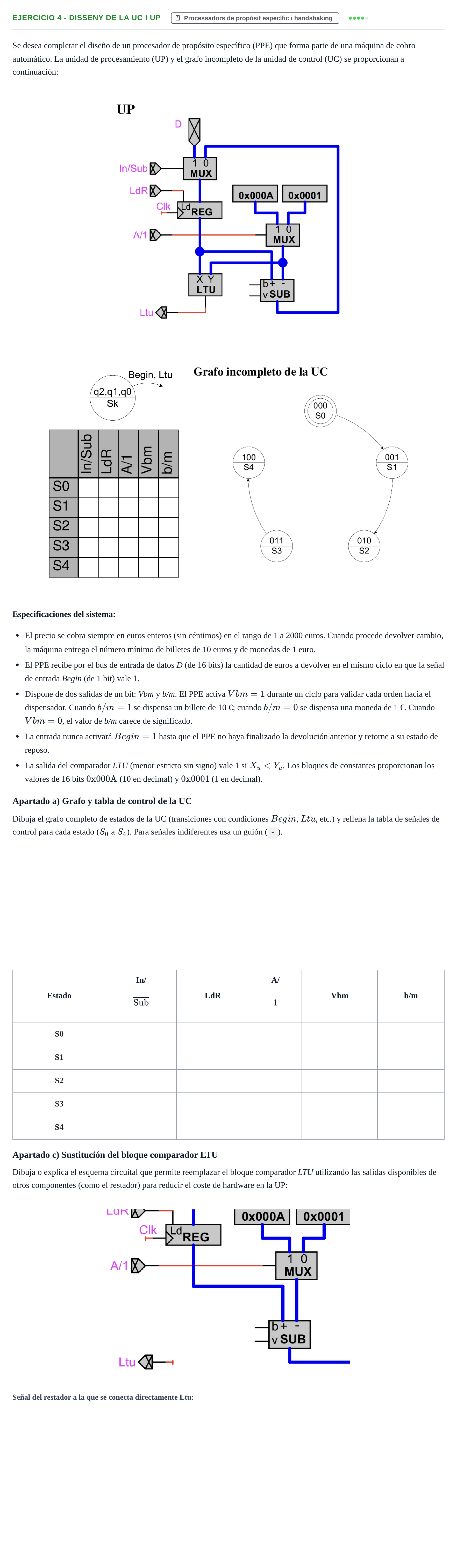 Enunciado: Ejercicio 4 - Disseny de la UC i UP · Introducció als Computadors UPC 2014