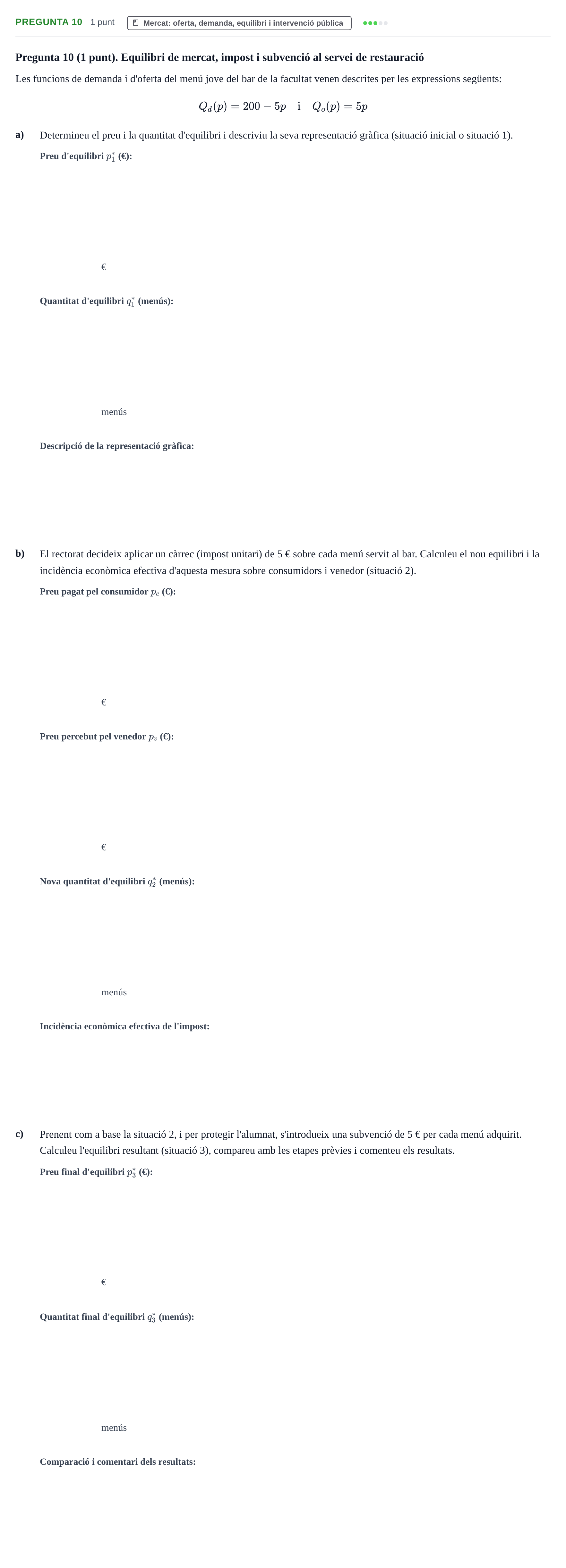 Enunciado: Pregunta 10 · Introducción a la Economía UDG 2019