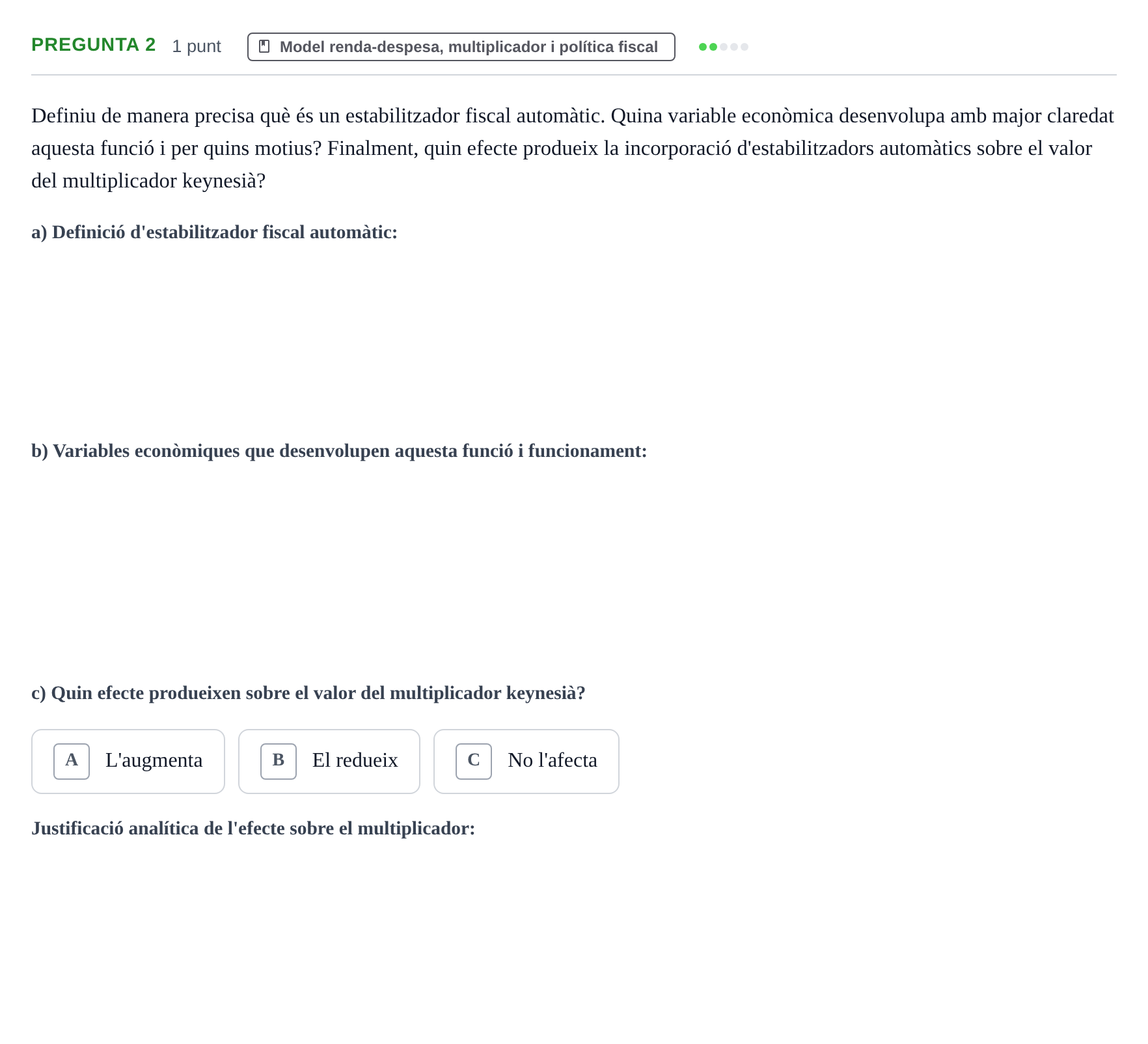 Enunciado: Pregunta 2 · Introducción a la Economía UDG Juny 2019