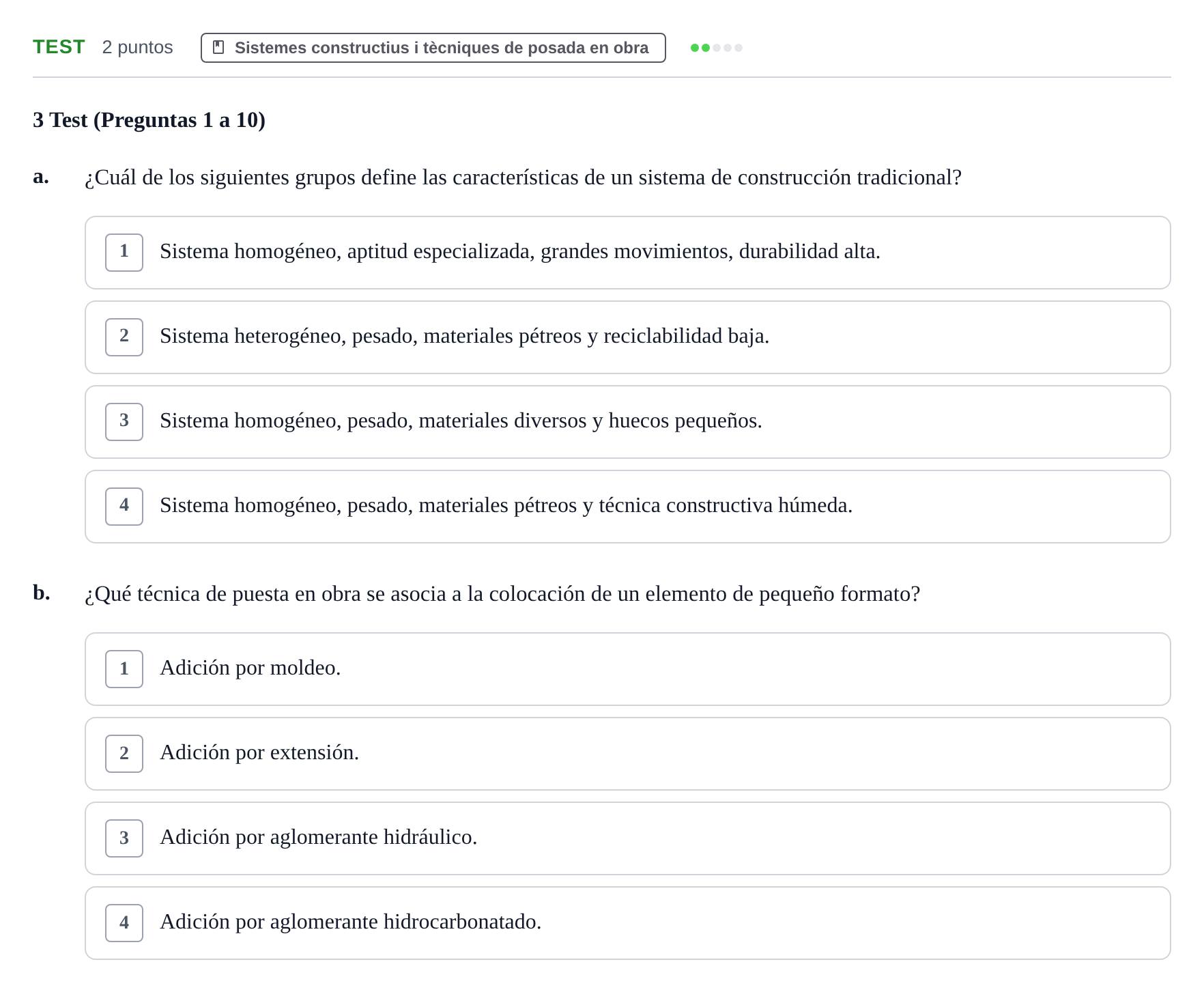 Enunciado: Ejercicio Test - Sistemes constructius · Construcción I UPC Examen Parcial 1. Casa Hopkins, Cimentaciones, Forjados y Test de Materiales