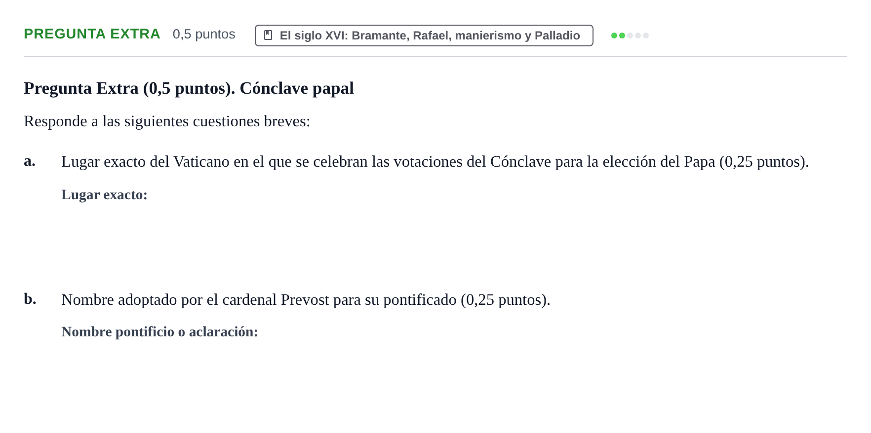 Enunciado: Pregunta Extra · Historia I UPC 2025