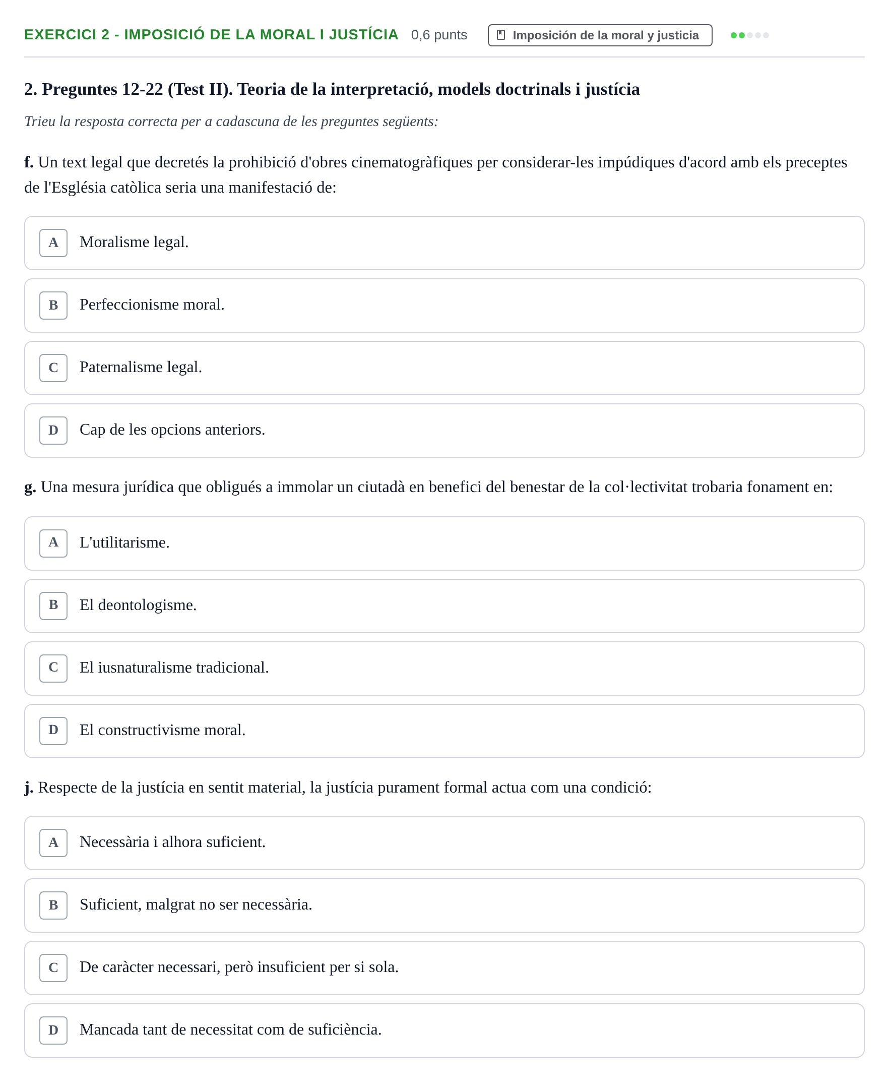Enunciado: Ejercicio 2 - Imposició de la moral i justícia · Introducción al Derecho UOC 2023