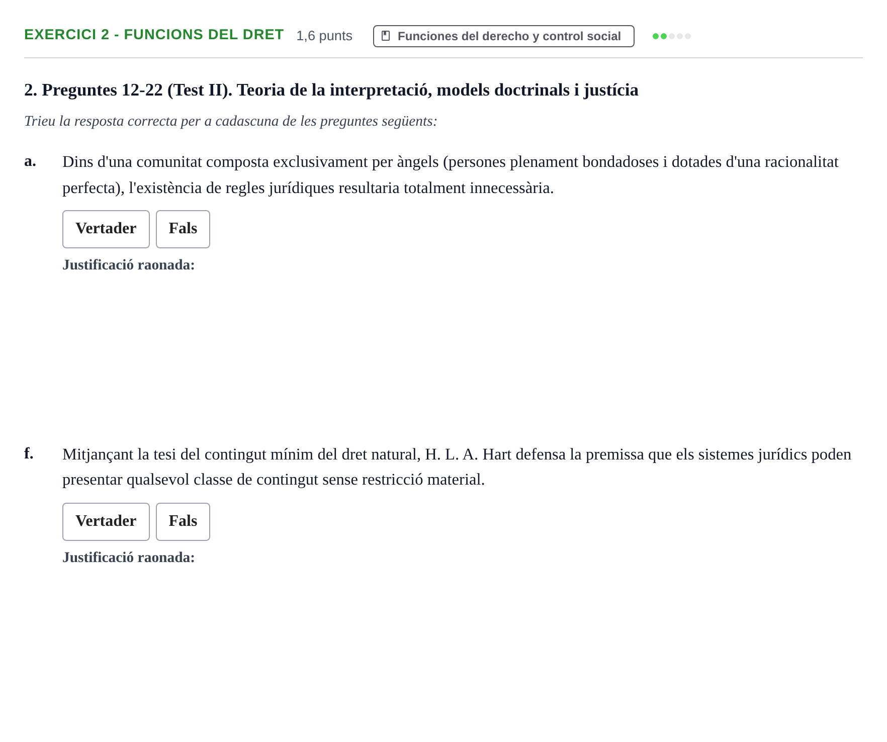 Enunciado: Exercici 2 - Funcions del dret · Introducción al Derecho UOC 2023