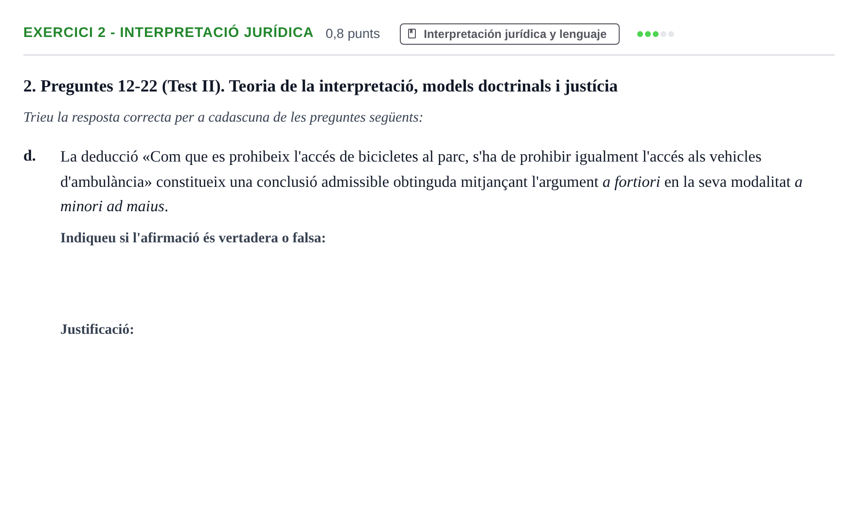 Enunciado: Exercici 2 - Interpretació jurídica · Introducción al Derecho UOC 2023
