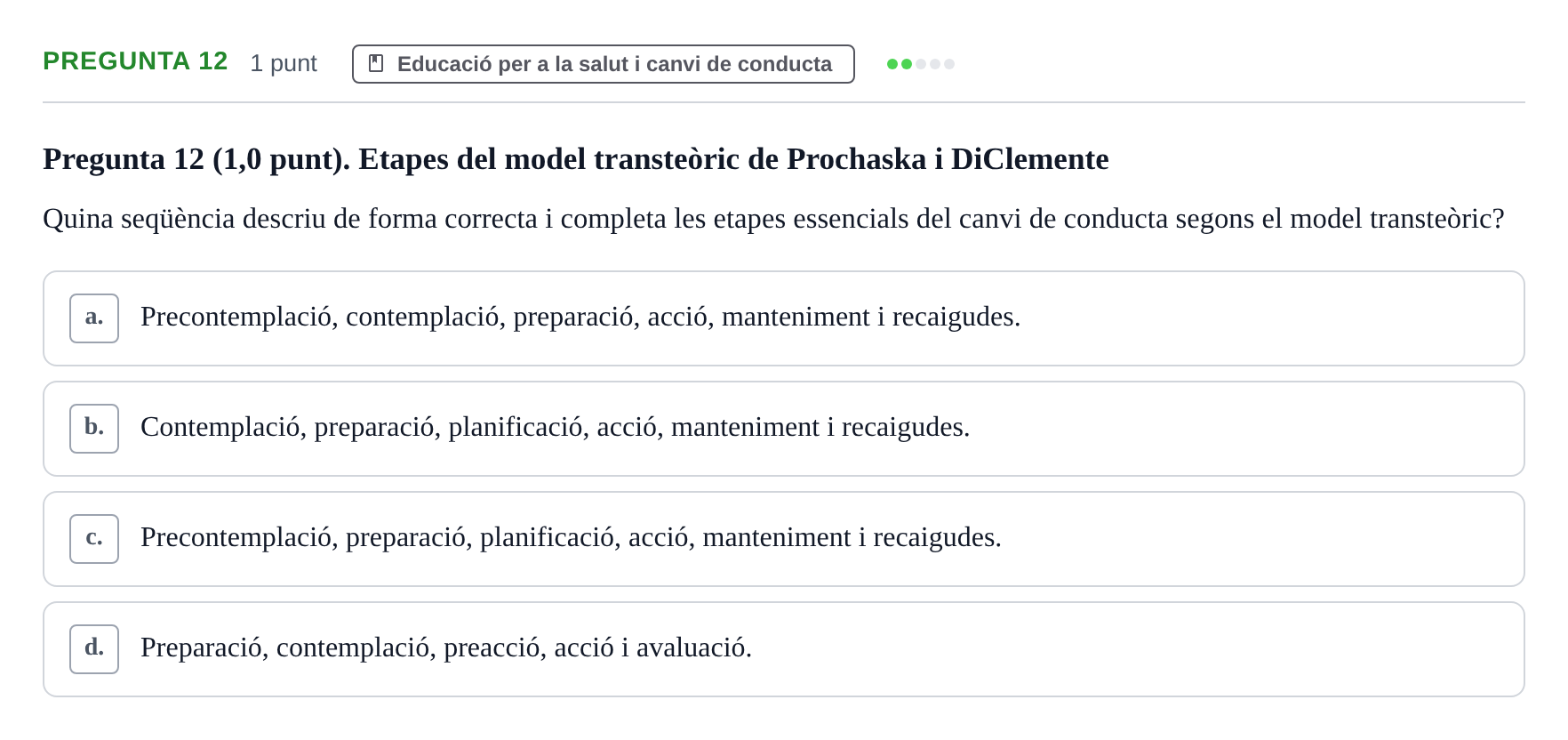Enunciado: Pregunta 12 · Infermeria de salut pùblica i comunitària UB Juny 2023