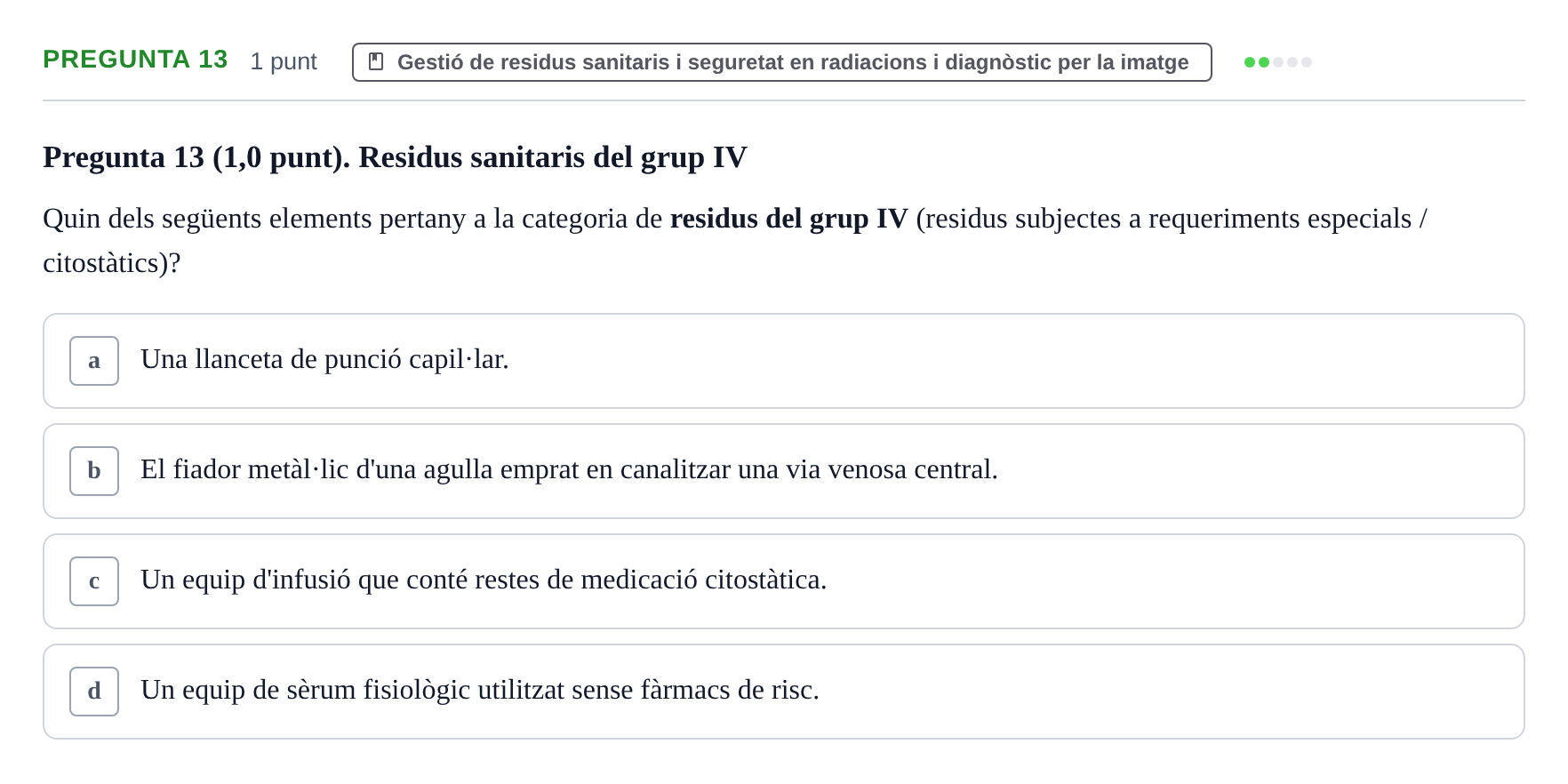Enunciado: Pregunta 13 · Infermeria de salut pùblica i comunitària UB Juny 2023