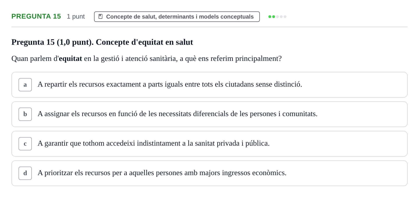 Enunciado: Pregunta 15 · Infermeria de salut pùblica i comunitària UB Juny 2023