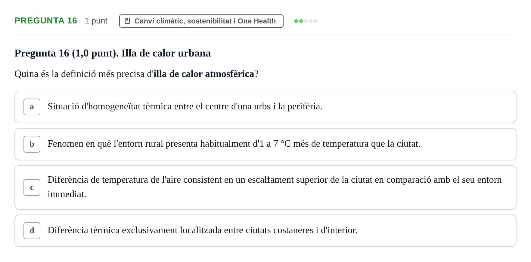 Enunciado: Pregunta 16 · Infermeria de salut pùblica i comunitària UB Juny 2023