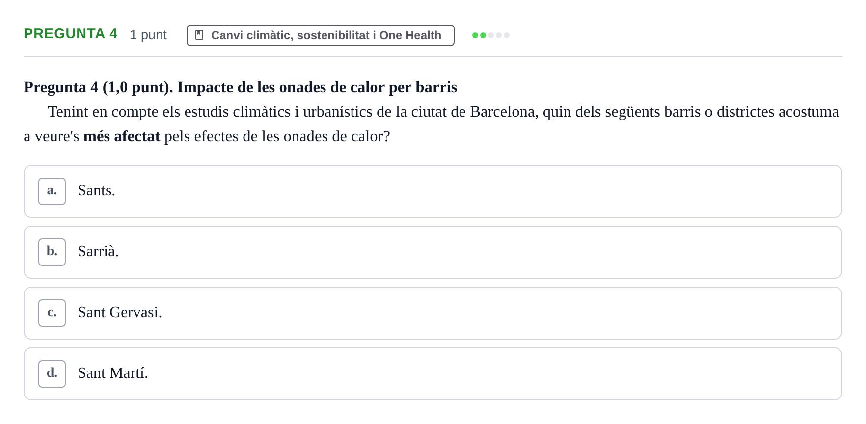 Enunciado: Pregunta 4 · Infermeria de salut pùblica i comunitària UB Juny 2023