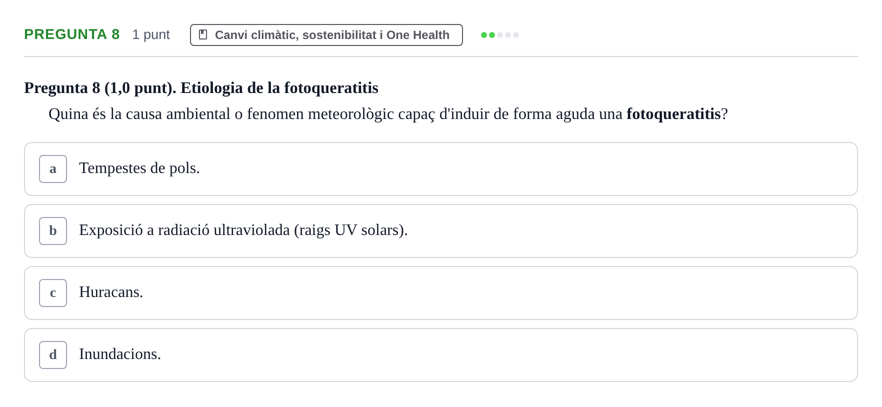 Enunciado: Pregunta 8 · Infermeria de salut pùblica i comunitària UB Juny 2023