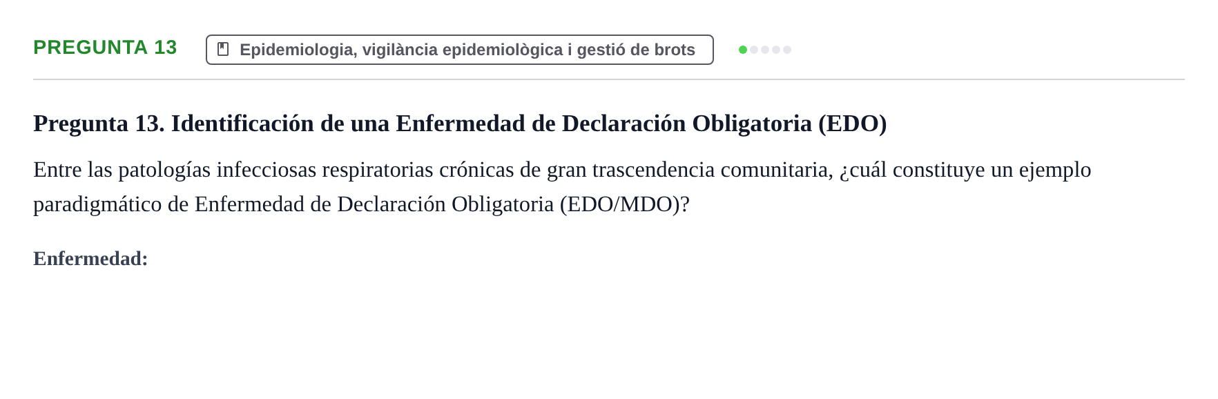 Enunciado: Pregunta 13 · Infermeria de salut pùblica i comunitària UB Examen de Salud Pública y Comunitaria