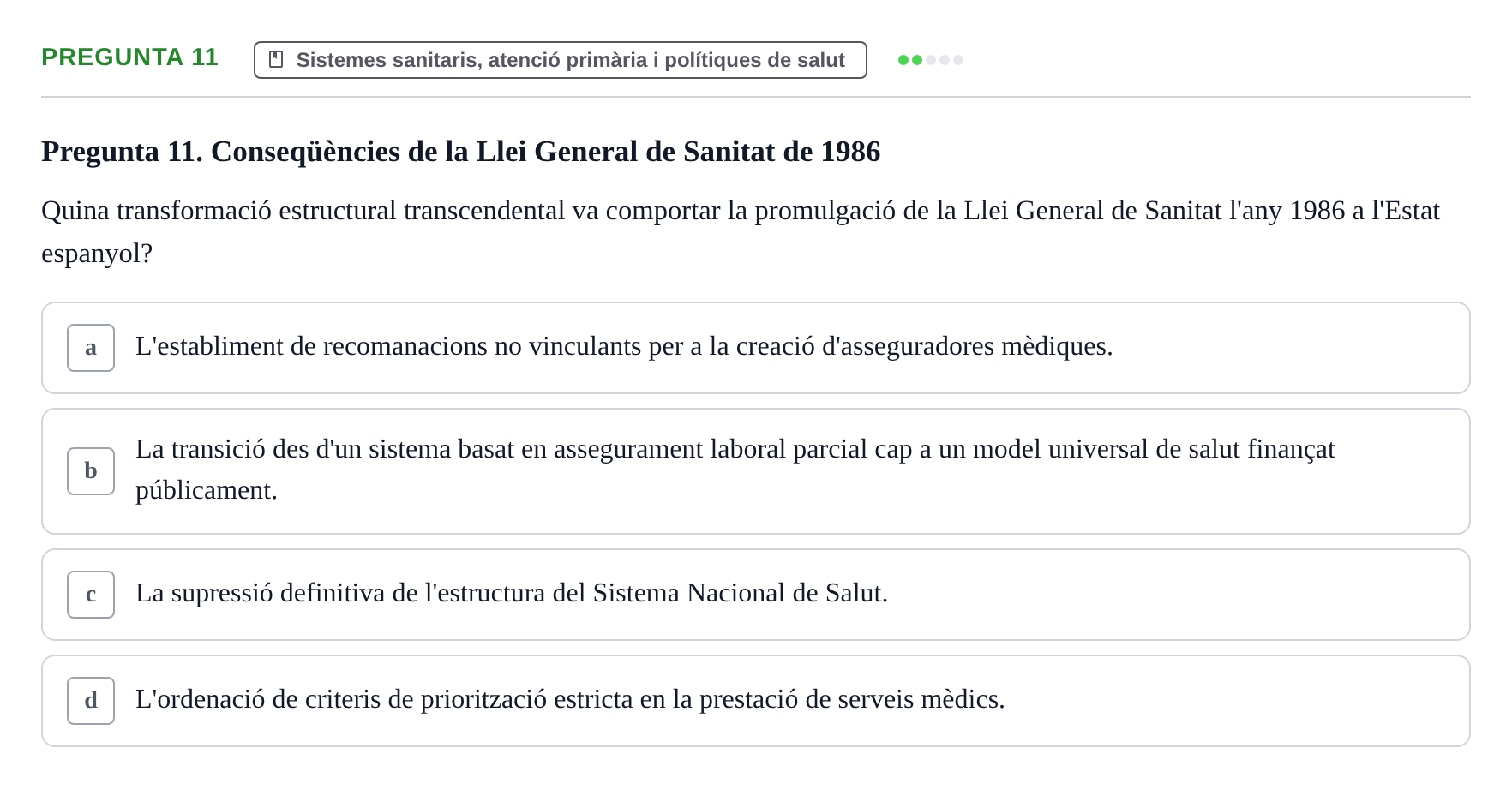 Enunciado: Pregunta 11 · Infermeria de salut pùblica i comunitària UB Examen Parcial de Salut Pública i Comunitària