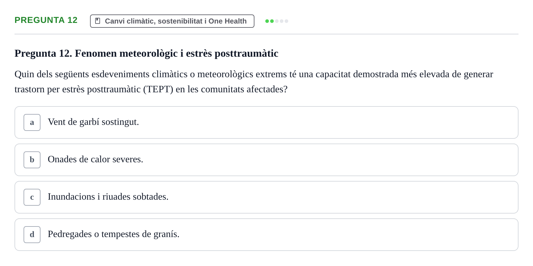 Enunciado: Pregunta 12 · Infermeria de salut pùblica i comunitària UB Examen Parcial de Salut Pública i Comunitària