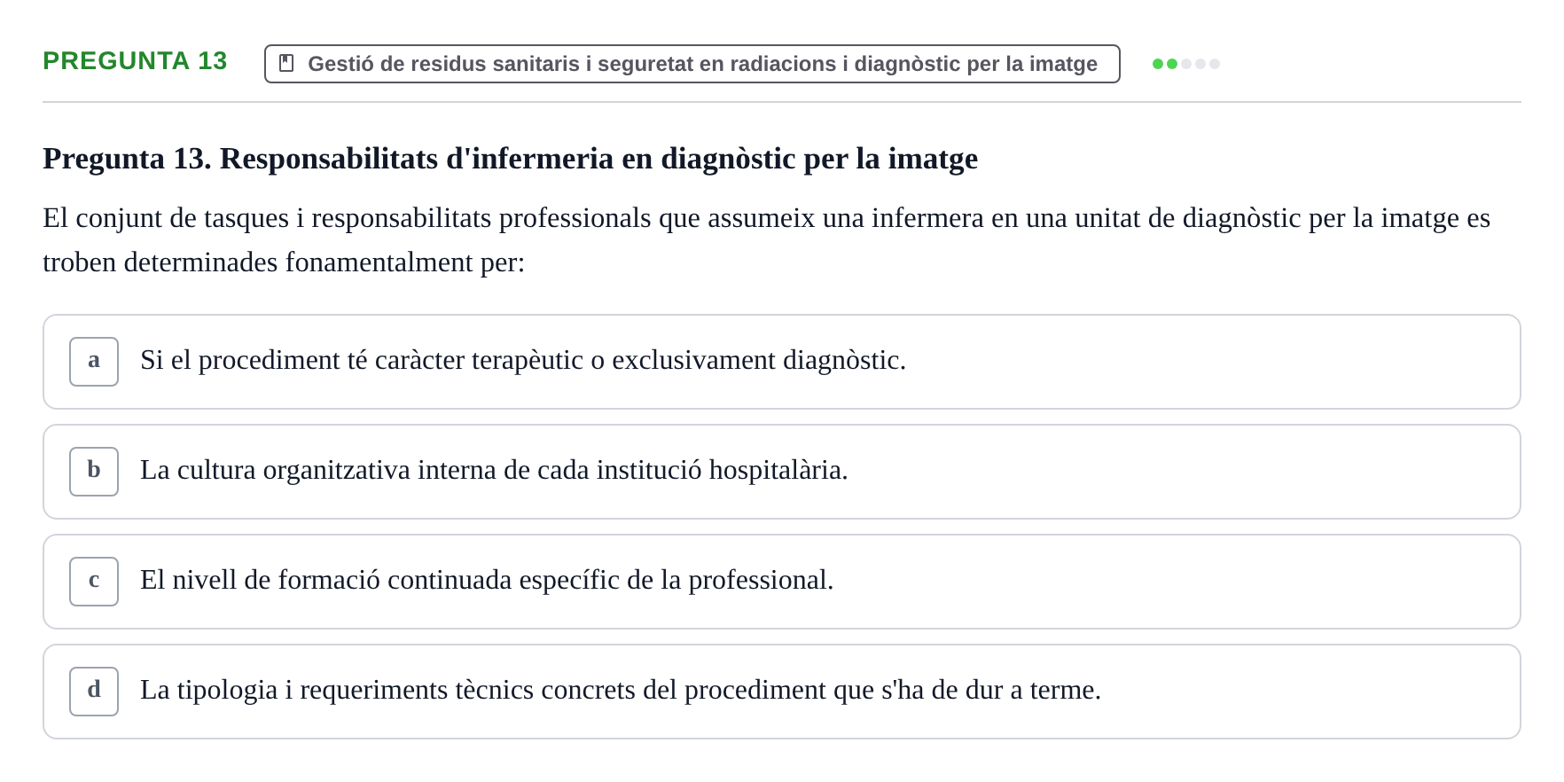 Enunciado: Pregunta 13 · Infermeria de salut pùblica i comunitària UB Examen Parcial de Salut Pública i Comunitària