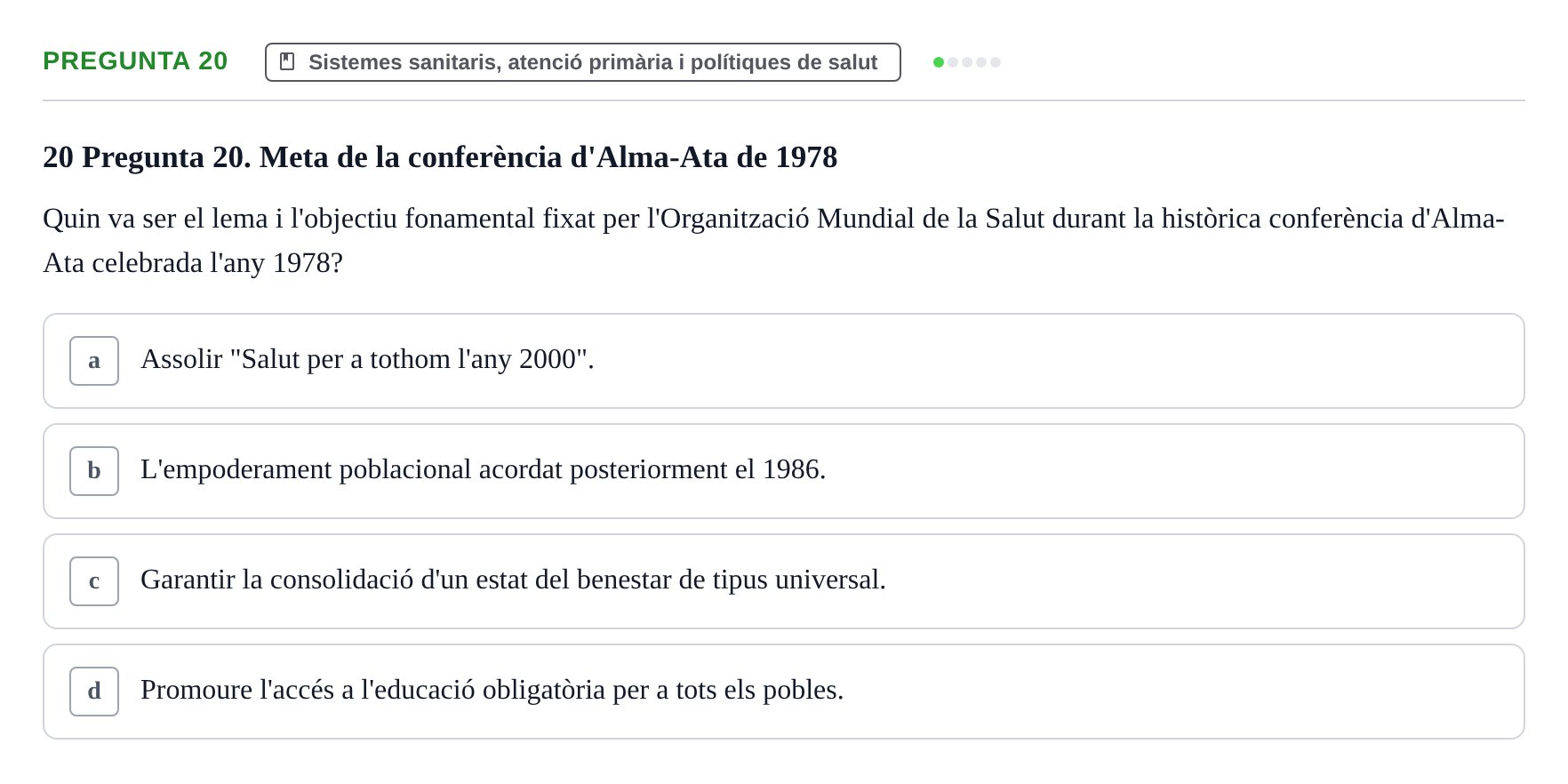 Enunciado: Pregunta 20 · Infermeria de salut pùblica i comunitària UB Examen Parcial de Salut Pública i Comunitària