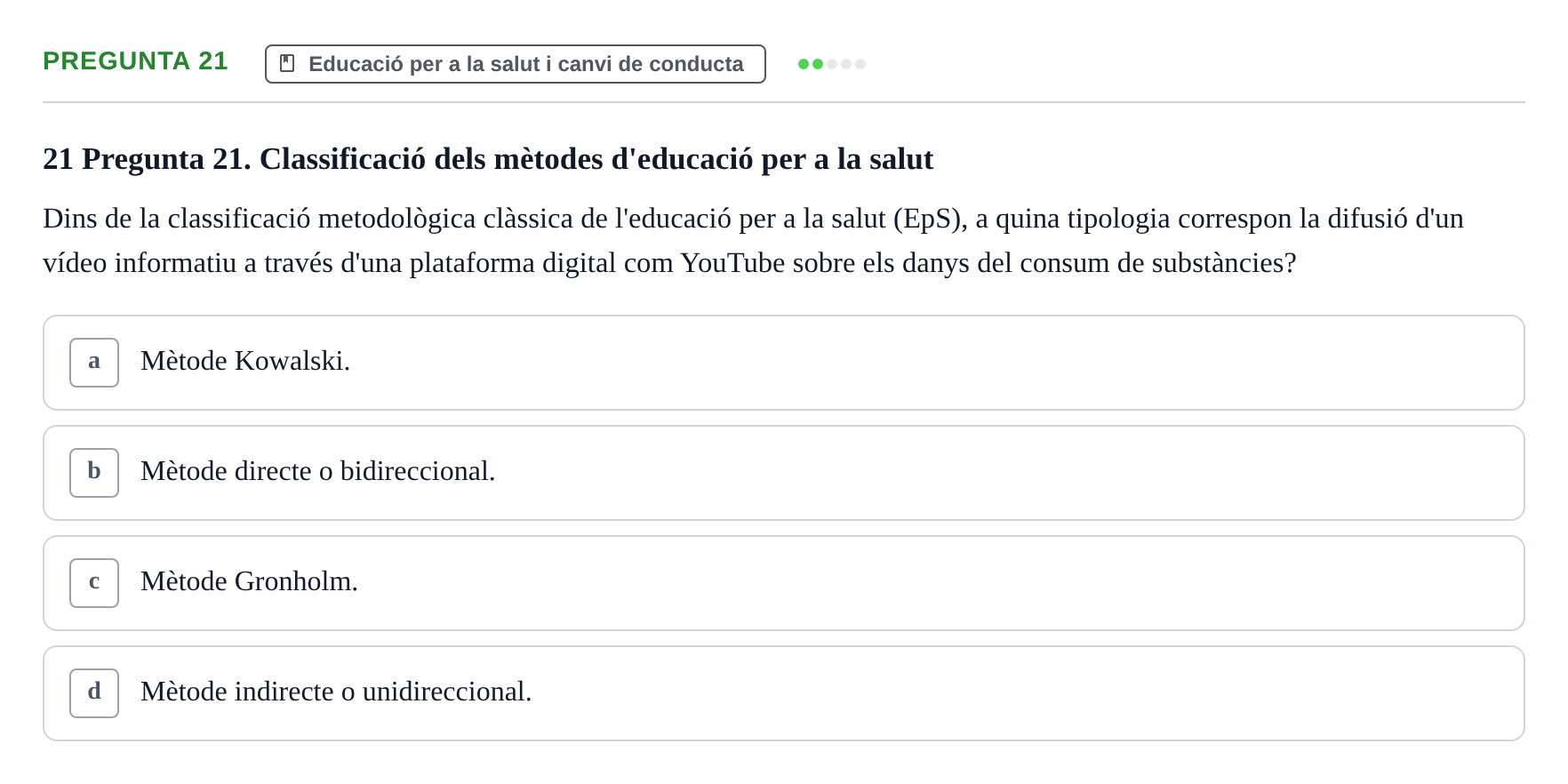 Enunciado: Pregunta 21 · Infermeria de salut pùblica i comunitària UB Examen Parcial de Salut Pública i Comunitària