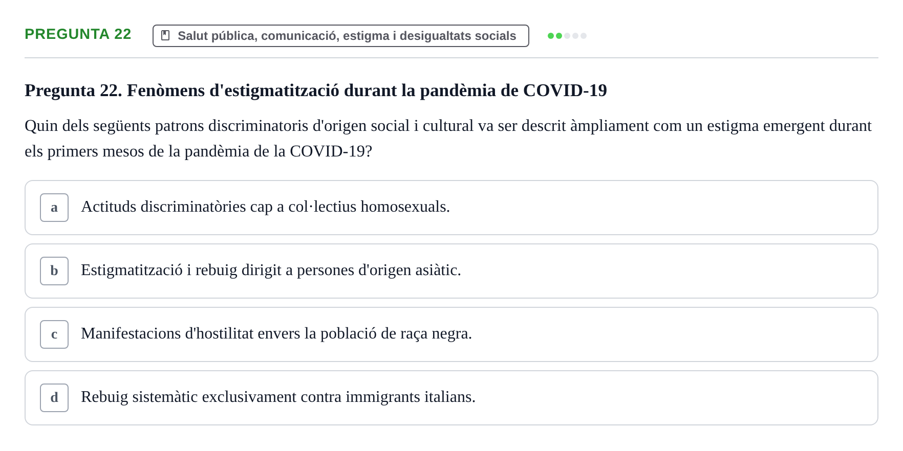 Enunciado: Pregunta 22 · Infermeria de salut pùblica i comunitària UB Examen Parcial de Salut Pública i Comunitària