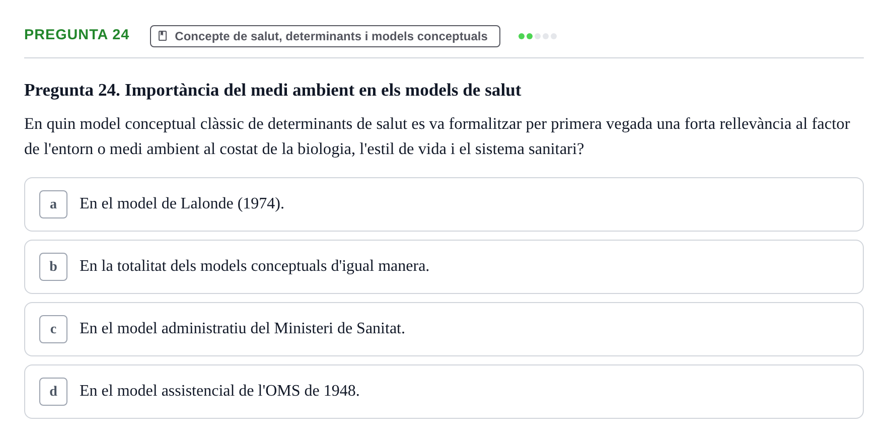 Enunciado: Pregunta 24 · Infermeria de salut pùblica i comunitària UB Examen Parcial de Salut Pública i Comunitària