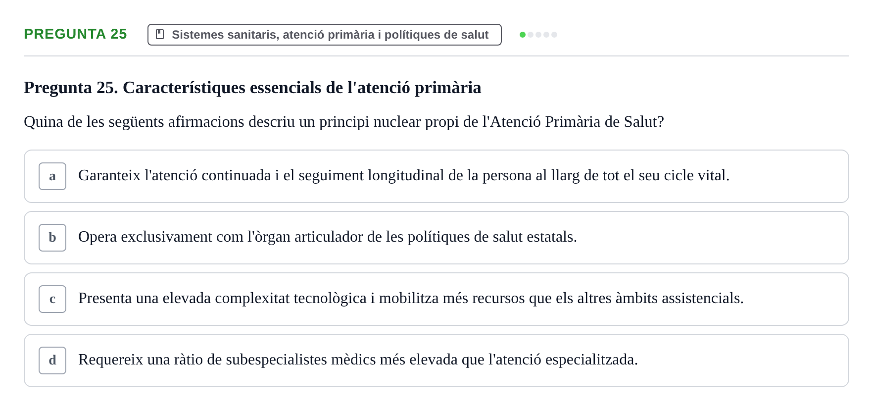 Enunciado: Pregunta 25 · Infermeria de salut pùblica i comunitària UB Examen Parcial de Salut Pública i Comunitària