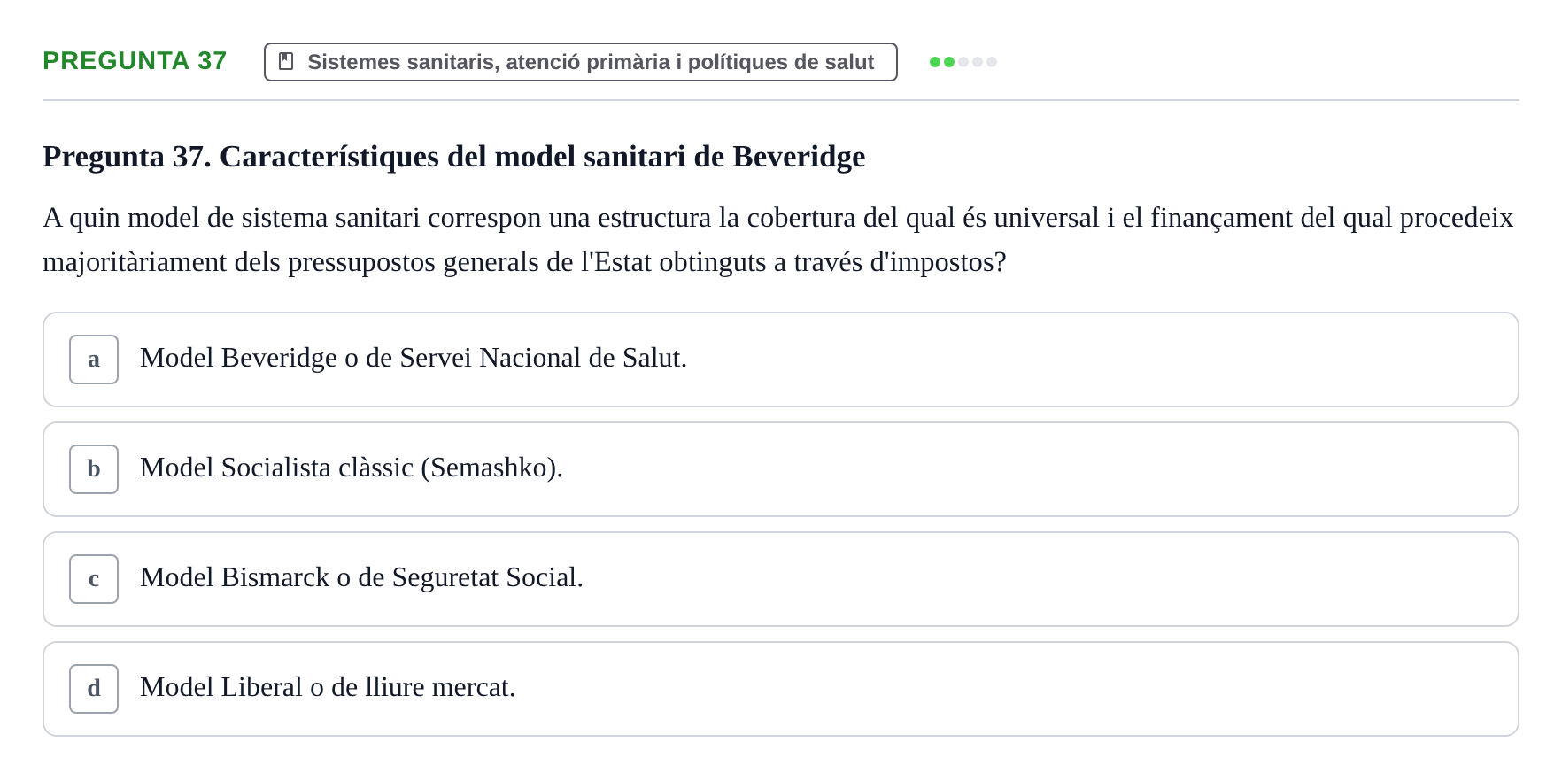 Enunciado: Pregunta 37 · Infermeria de salut pùblica i comunitària UB Examen Parcial de Salut Pública i Comunitària