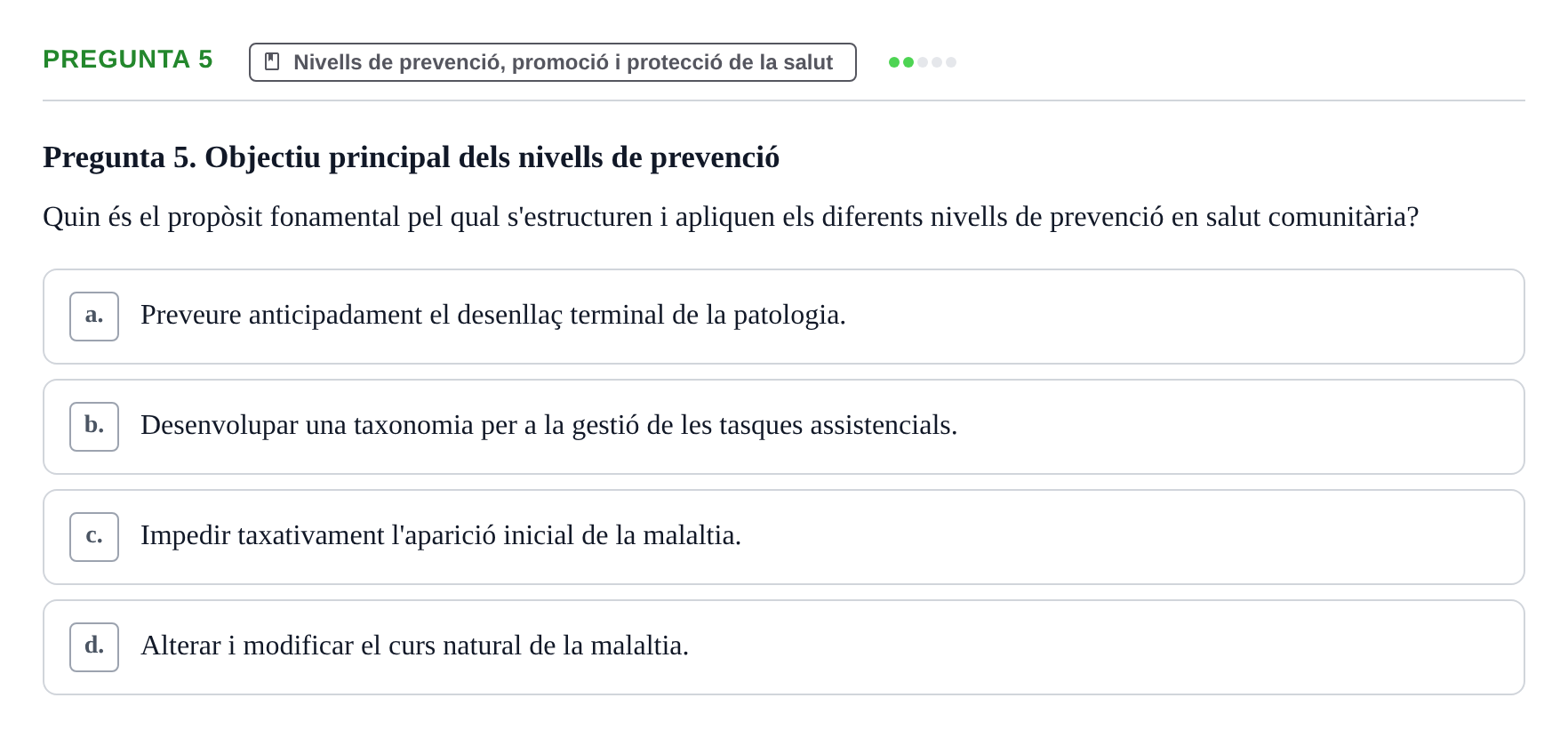 Enunciado: Pregunta 5 · Infermeria de salut pùblica i comunitària UB Examen Parcial de Salut Pública i Comunitària