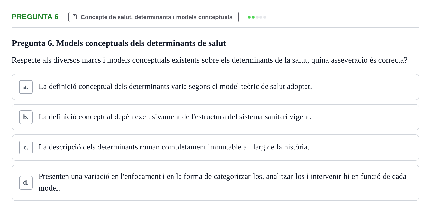 Enunciado: Pregunta 6 · Infermeria de salut pùblica i comunitària UB Examen Parcial de Salut Pública i Comunitària