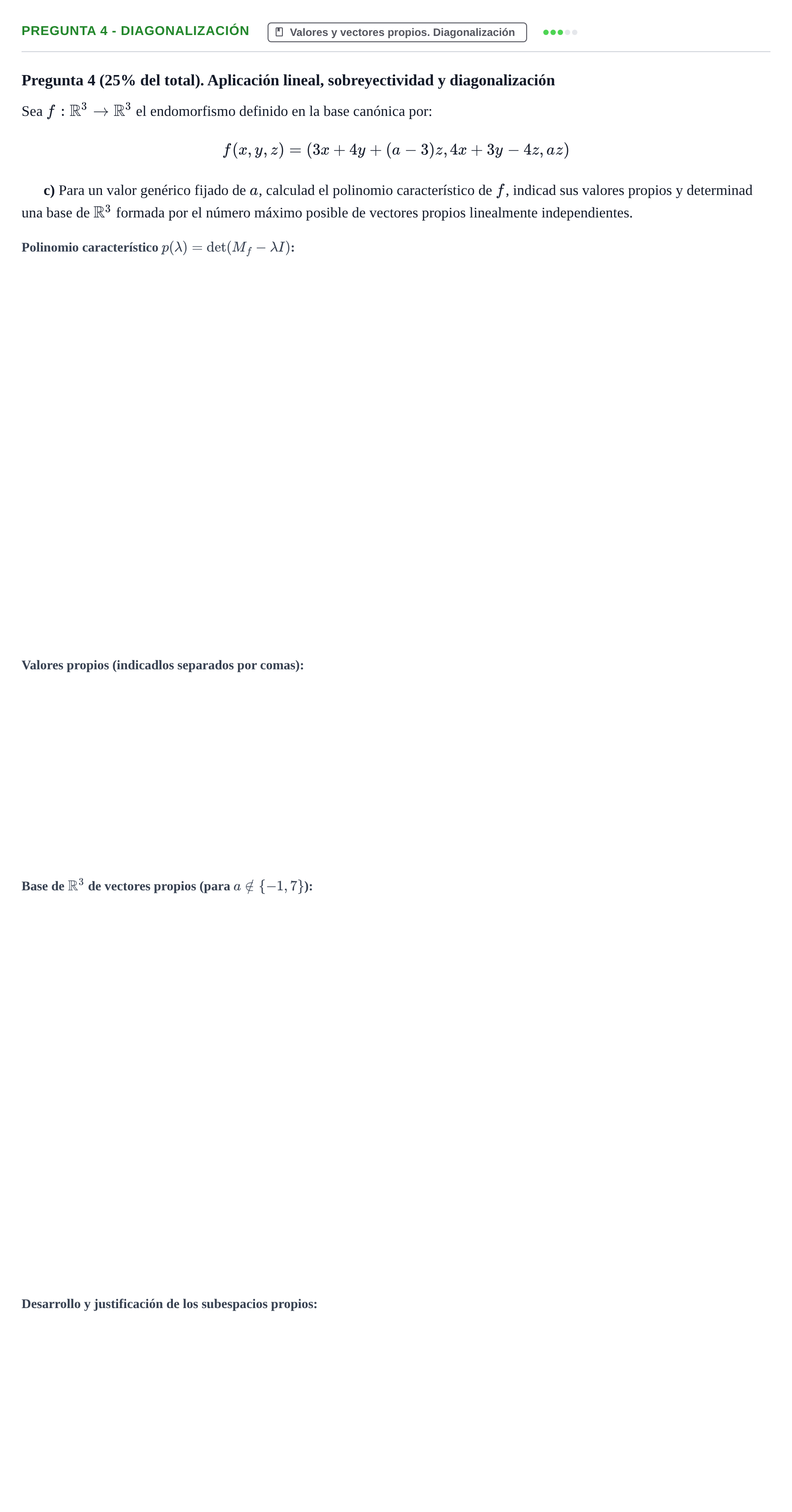 Enunciado: Pregunta 4 - Diagonalización · Álgebra UOC 2021