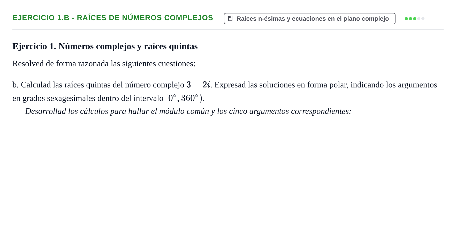 Enunciado: Ejercicio 1.b - Raíces de números complejos · Álgebra UOC 2024
