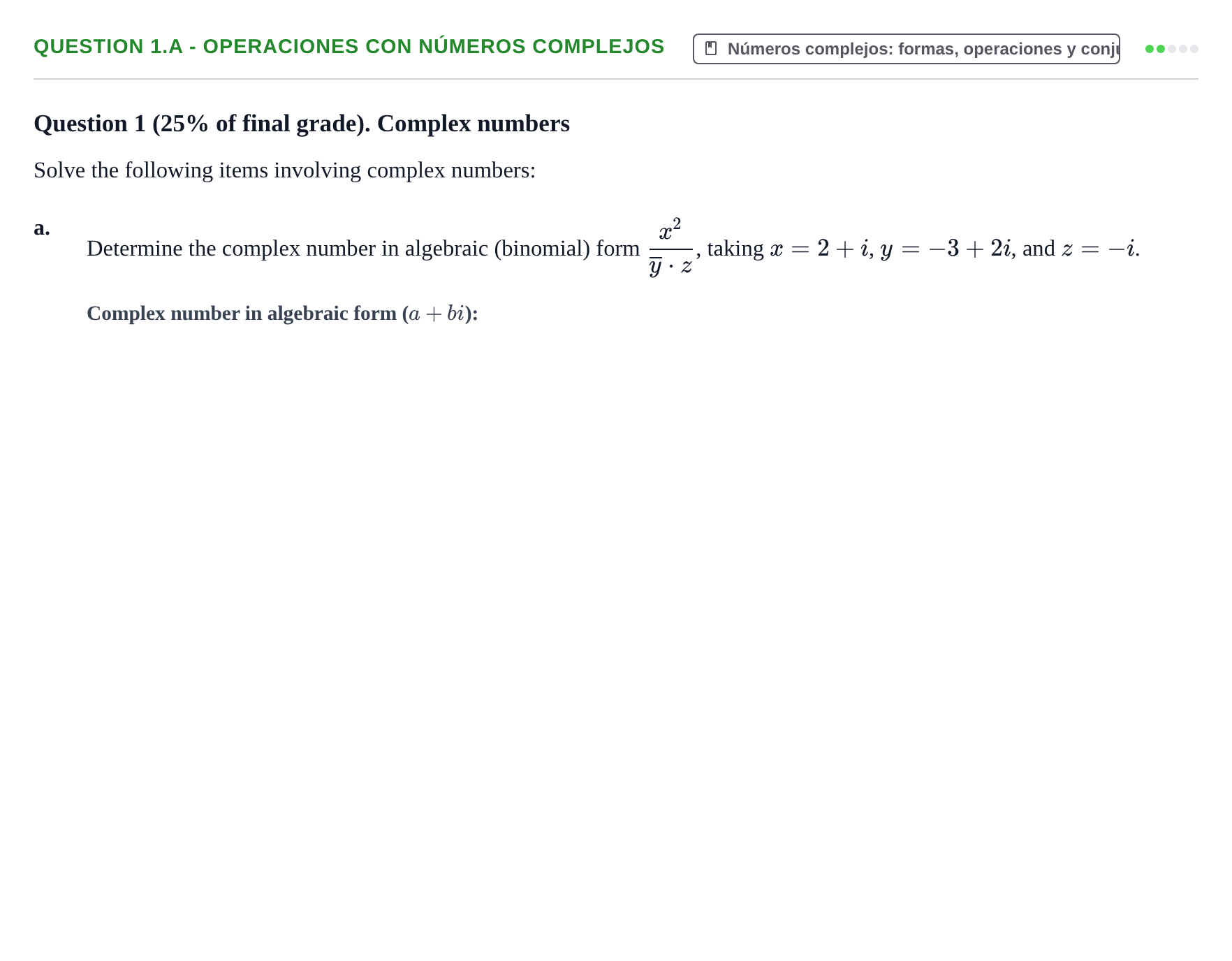Enunciado: Question 1.a - Operaciones con números complejos · Álgebra UOC Juny 2023