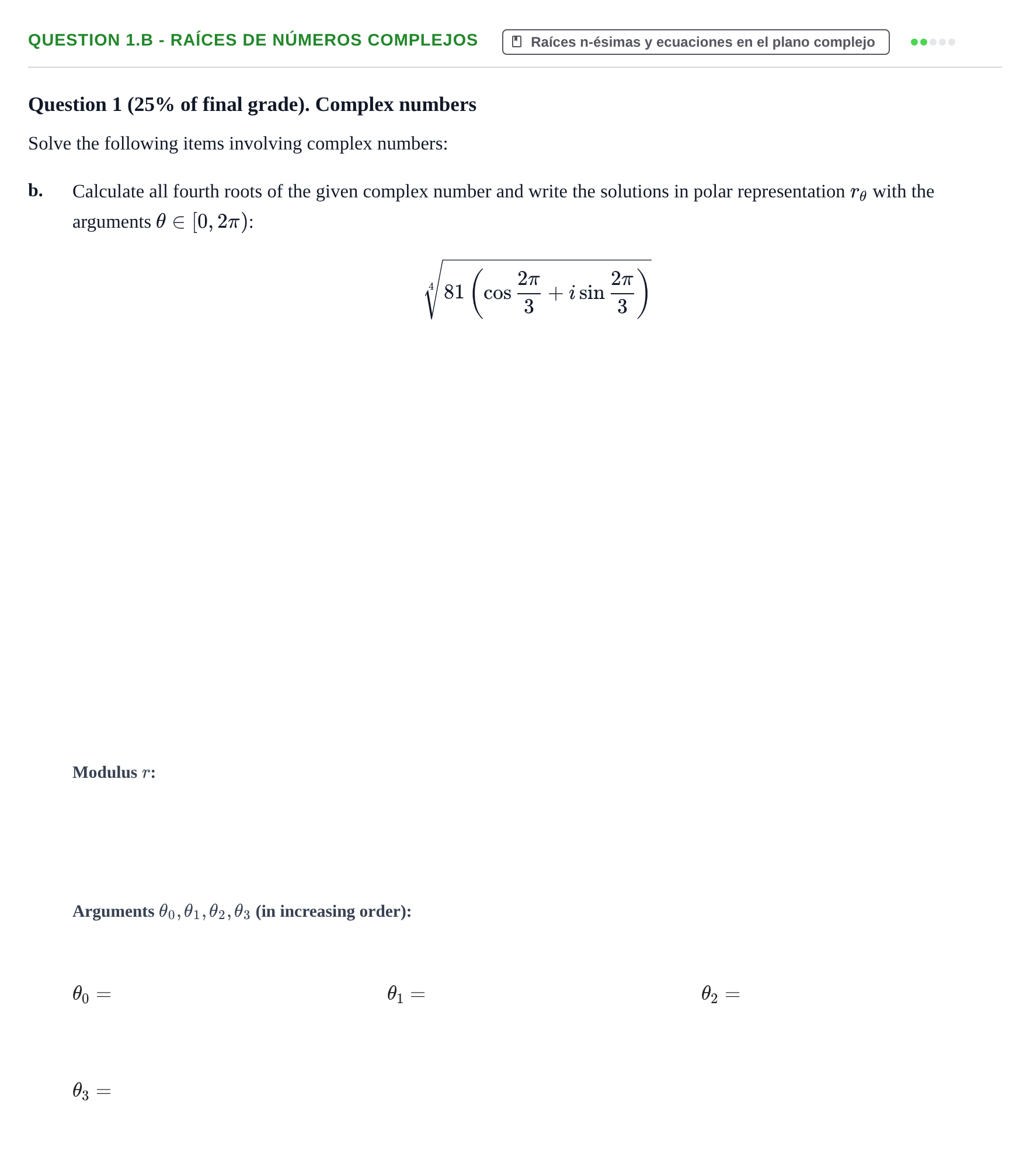 Enunciado: Question 1.b - Raíces de números complejos · Álgebra UOC Juny 2023
