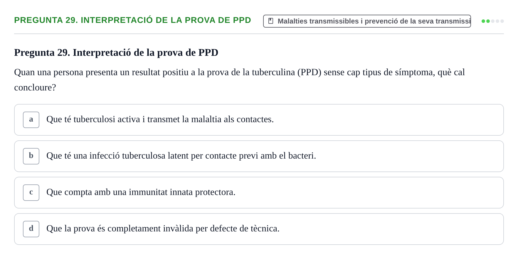 Enunciado: Pregunta 29. Interpretació de la prova de PPD · Infermeria de salut pùblica i comunitària UB Examen Final de Salut Pública i Comunitària