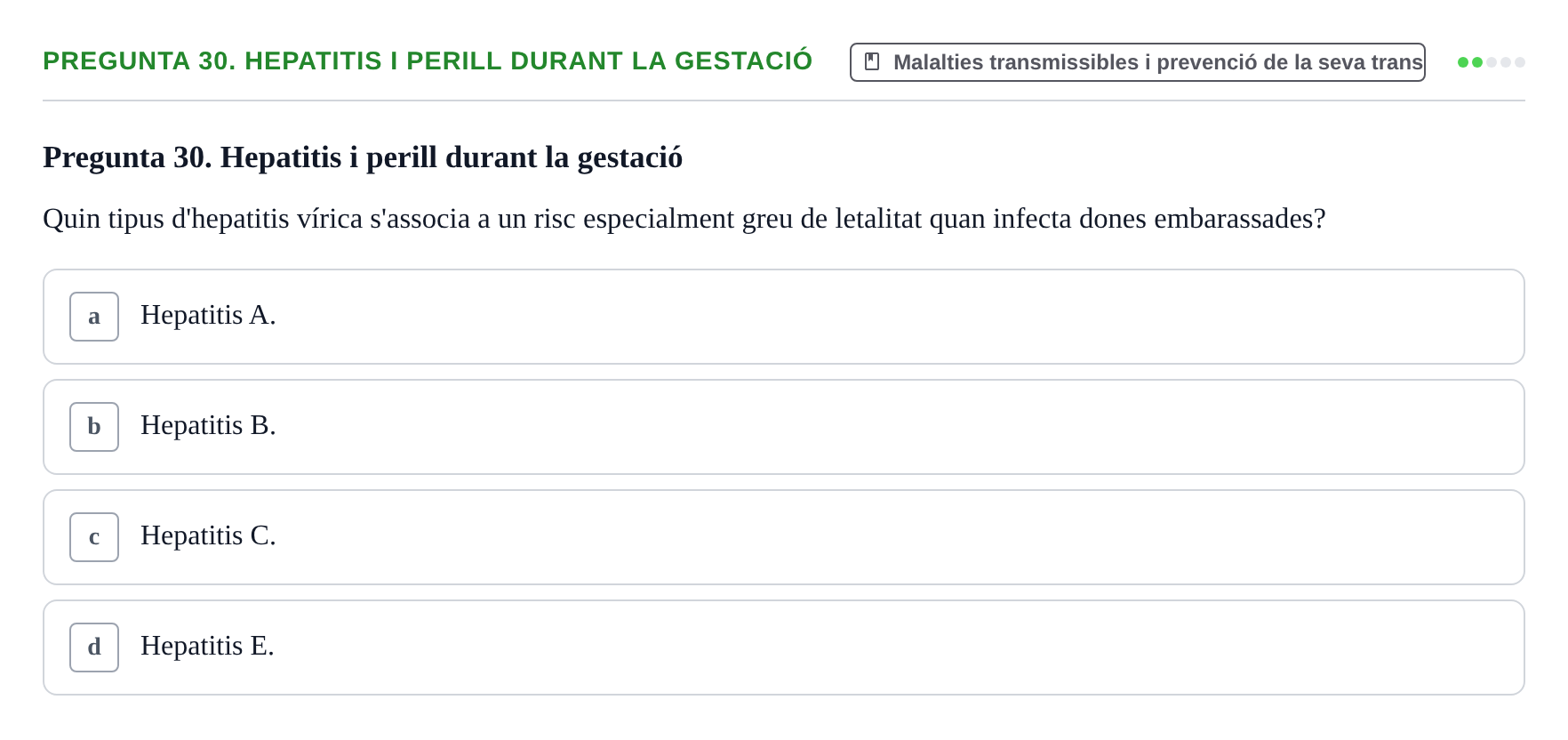 Enunciado: Pregunta 30. Hepatitis i perill durant la gestació · Infermeria de salut pùblica i comunitària UB Examen Final de Salut Pública i Comunitària