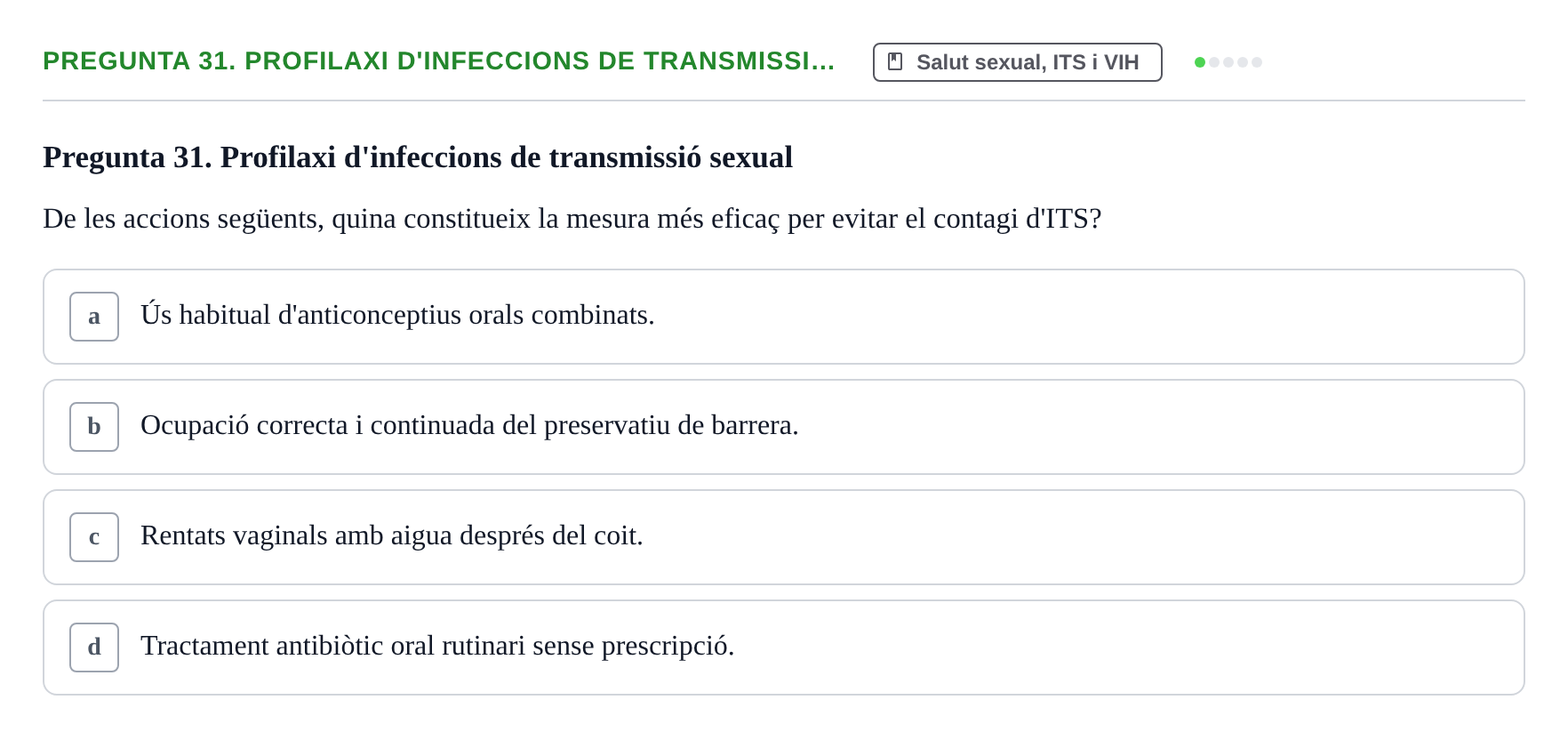Enunciado: Pregunta 31. Profilaxi d'infeccions de transmissi… · Infermeria de salut pùblica i comunitària UB Examen Final de Salut Pública i Comunitària