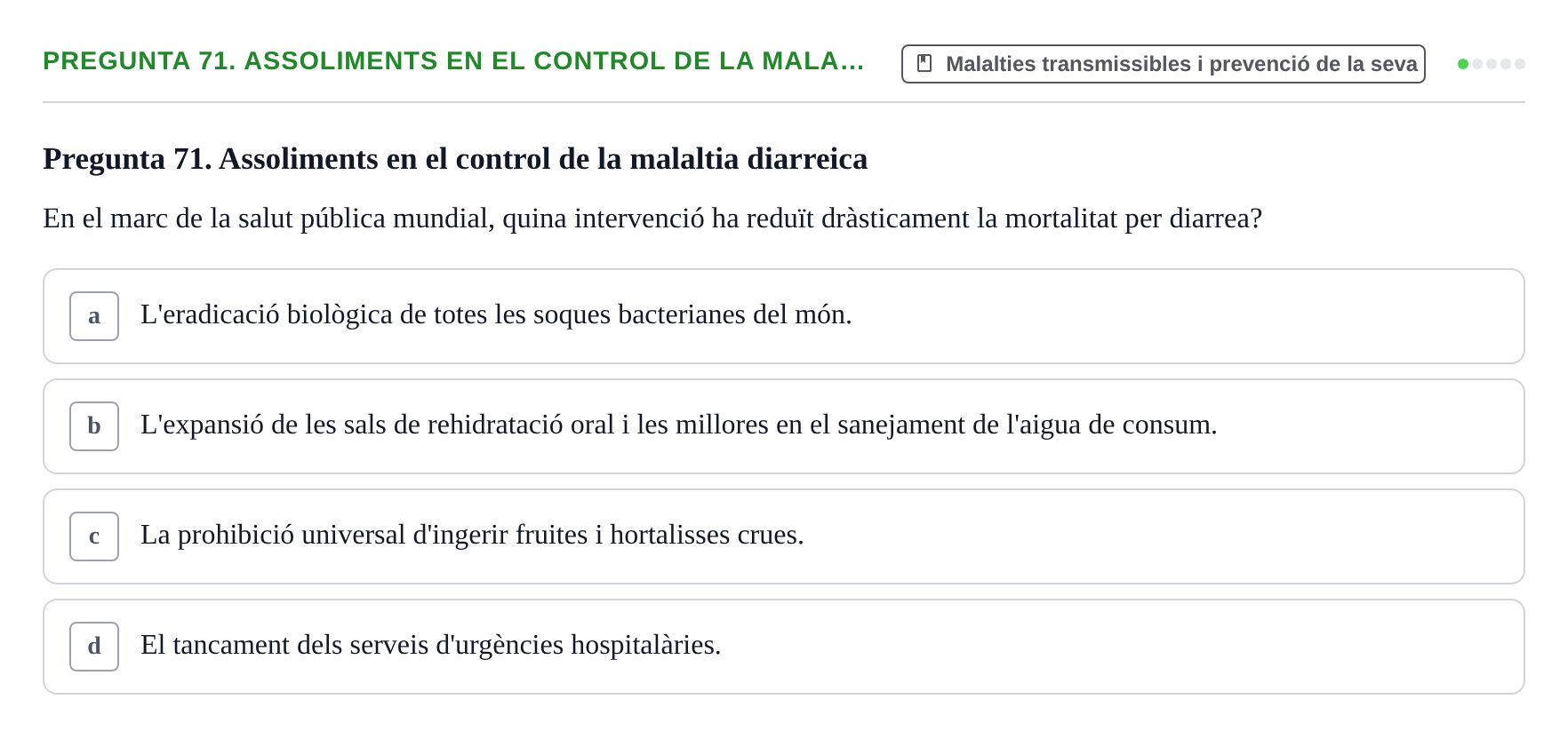 Enunciado: Pregunta 71. Assoliments en el control de la mala… · Infermeria de salut pùblica i comunitària UB Examen Final de Salut Pública i Comunitària