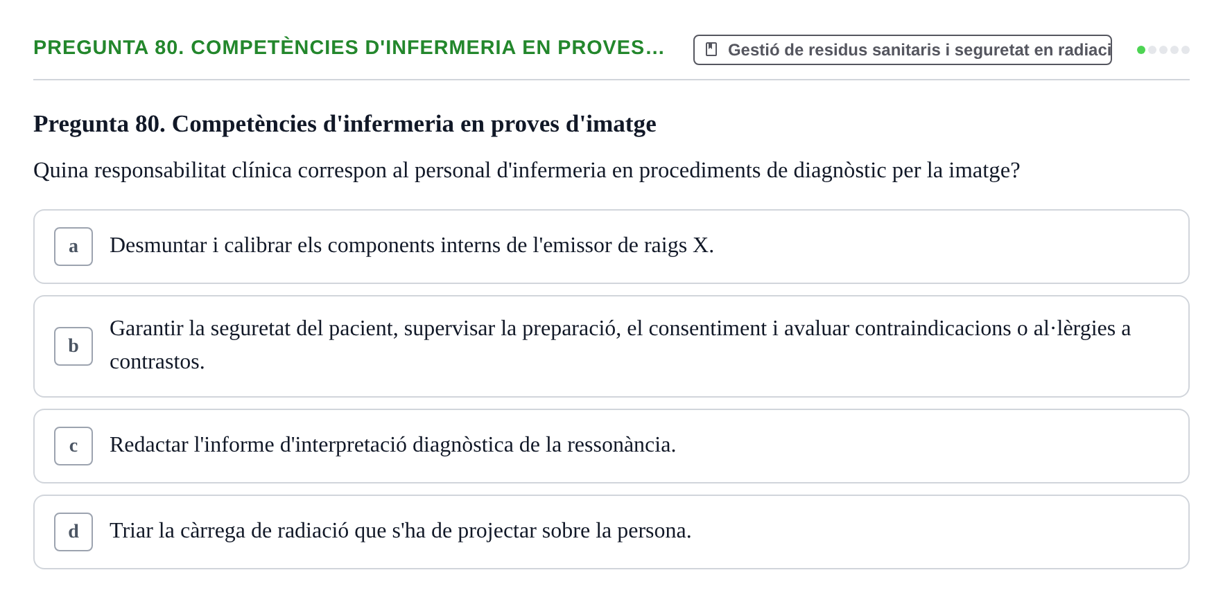 Enunciado: Pregunta 80. Competències d'infermeria en proves… · Infermeria de salut pùblica i comunitària UB Examen Final de Salut Pública i Comunitària