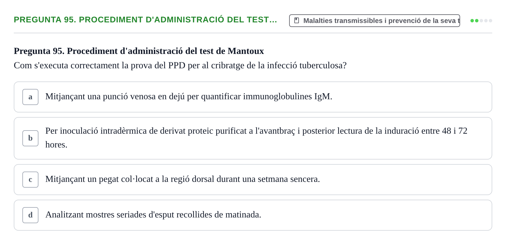 Enunciado: Pregunta 95. Procediment d'administració del test… · Infermeria de salut pùblica i comunitària UB Examen Final de Salut Pública i Comunitària