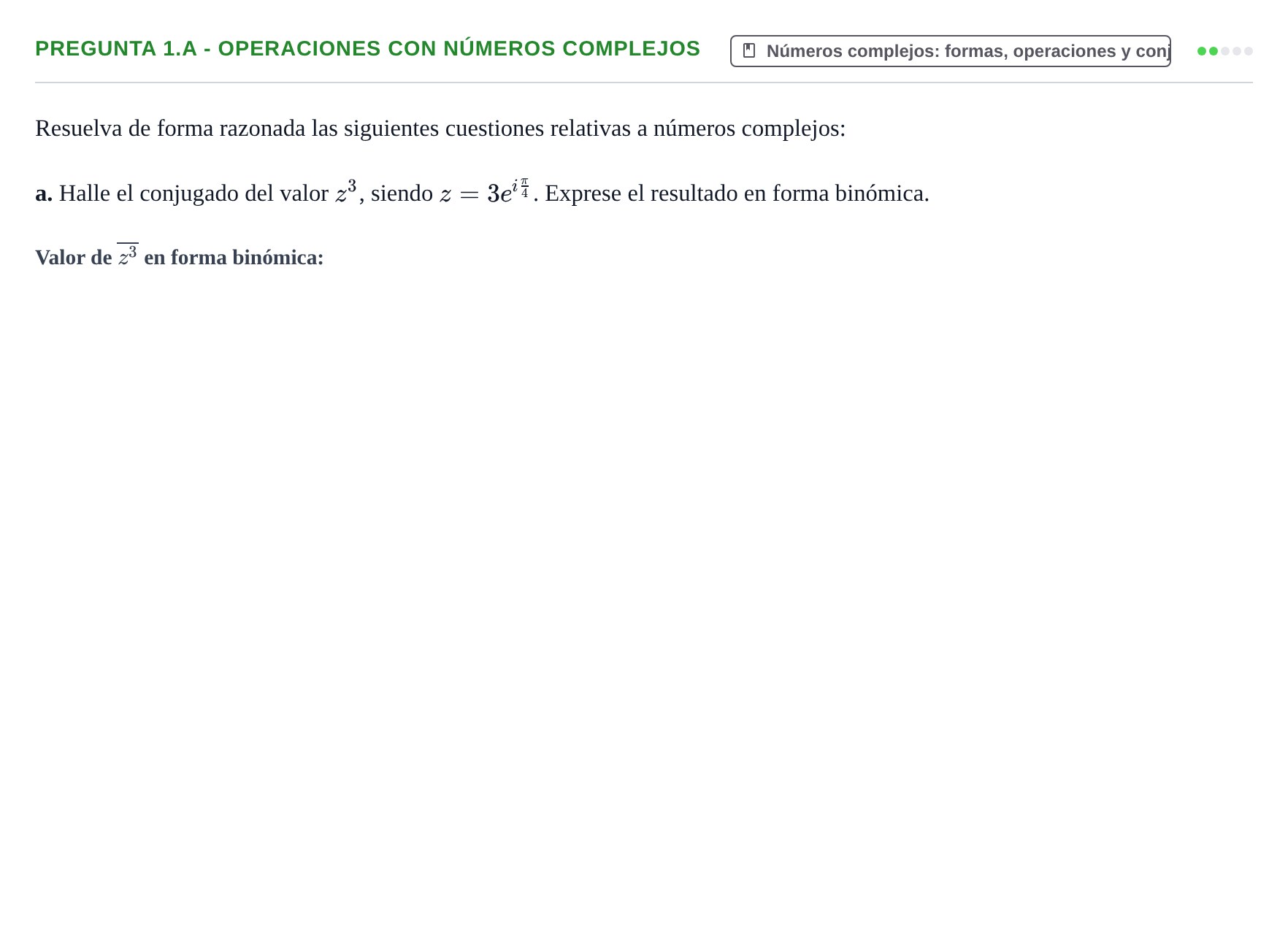 Enunciado: Pregunta 1.a - Operaciones con números complejos · Álgebra UOC 2023