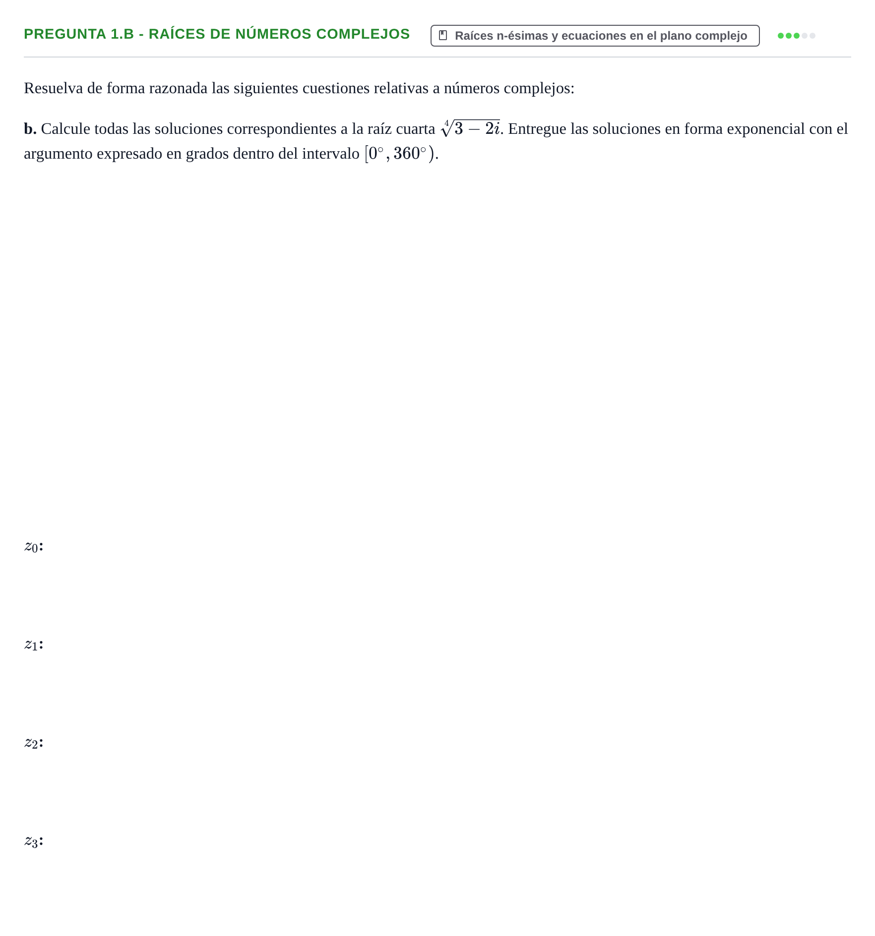 Enunciado: Pregunta 1.b - Raíces de números complejos · Álgebra UOC 2023